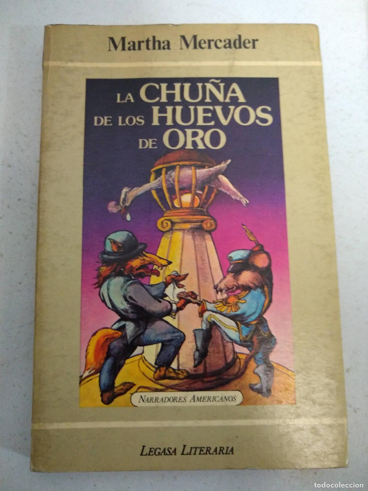 Libros: La chu&ntilde;a de los huevos de oro - Martha Mercader - Foto 1