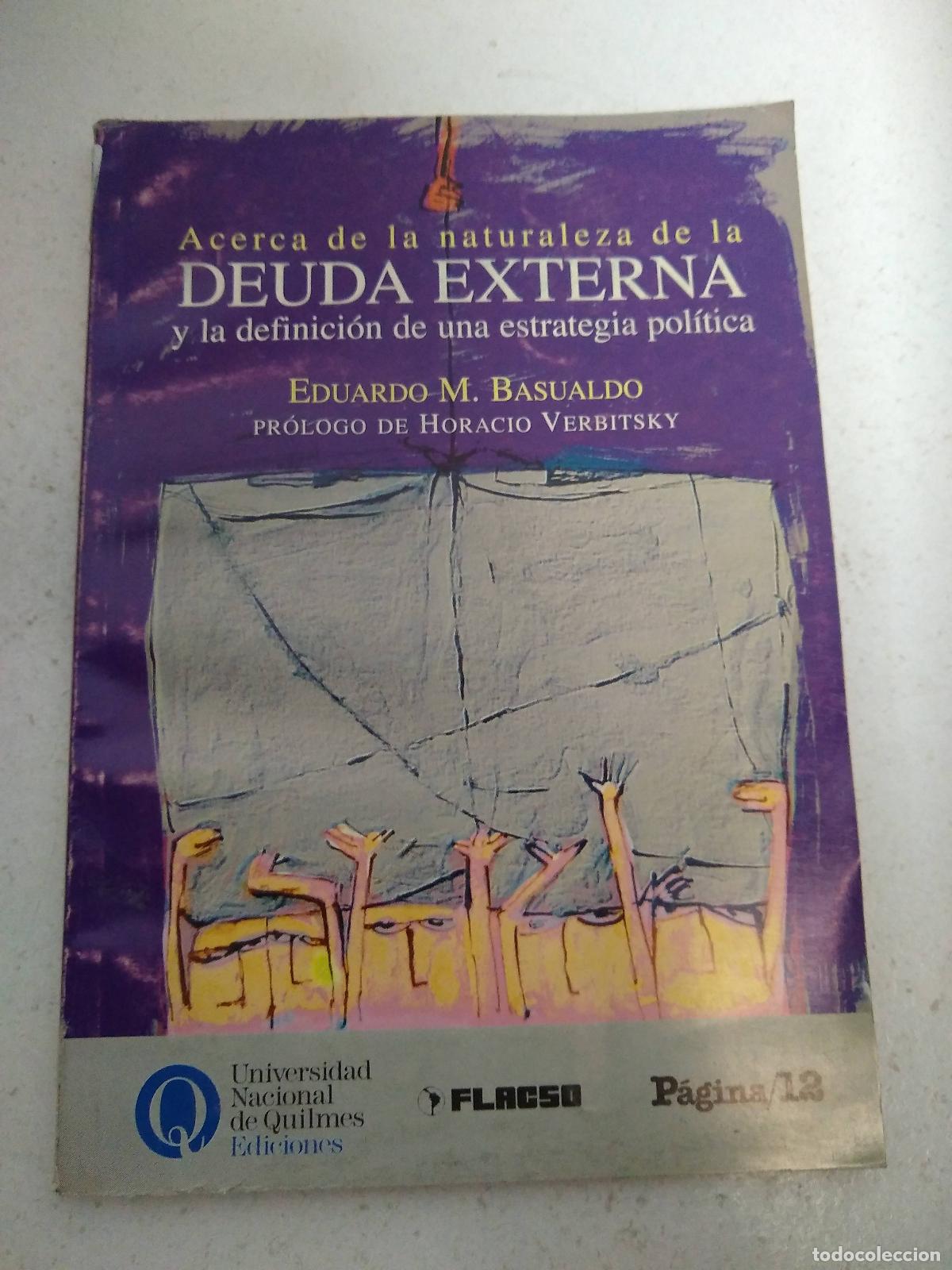 Libros: Acerca de la naturaleza de la deuda externa - Eduardo Basualdo - Foto 1