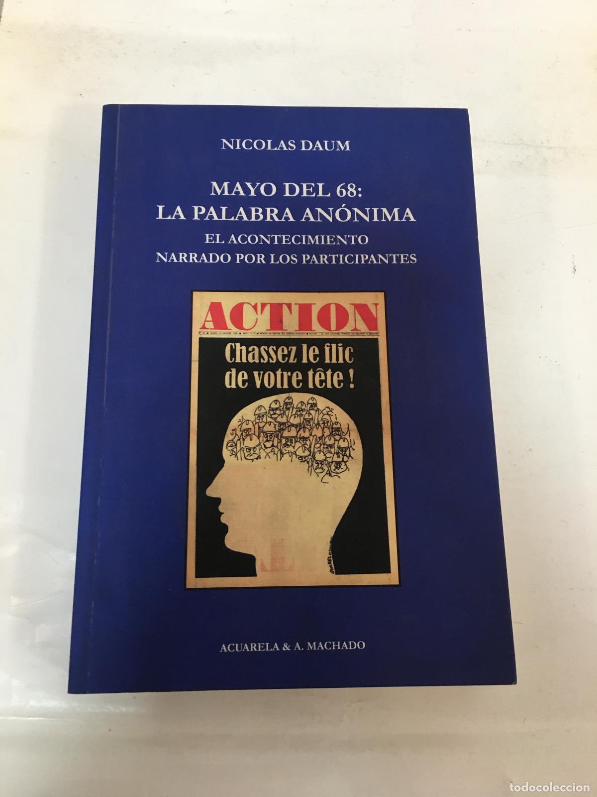 Libros: MAYO DEL 68: LA PALABRA AN&Oacute;NIMA - Nicolas Daum - Foto 1
