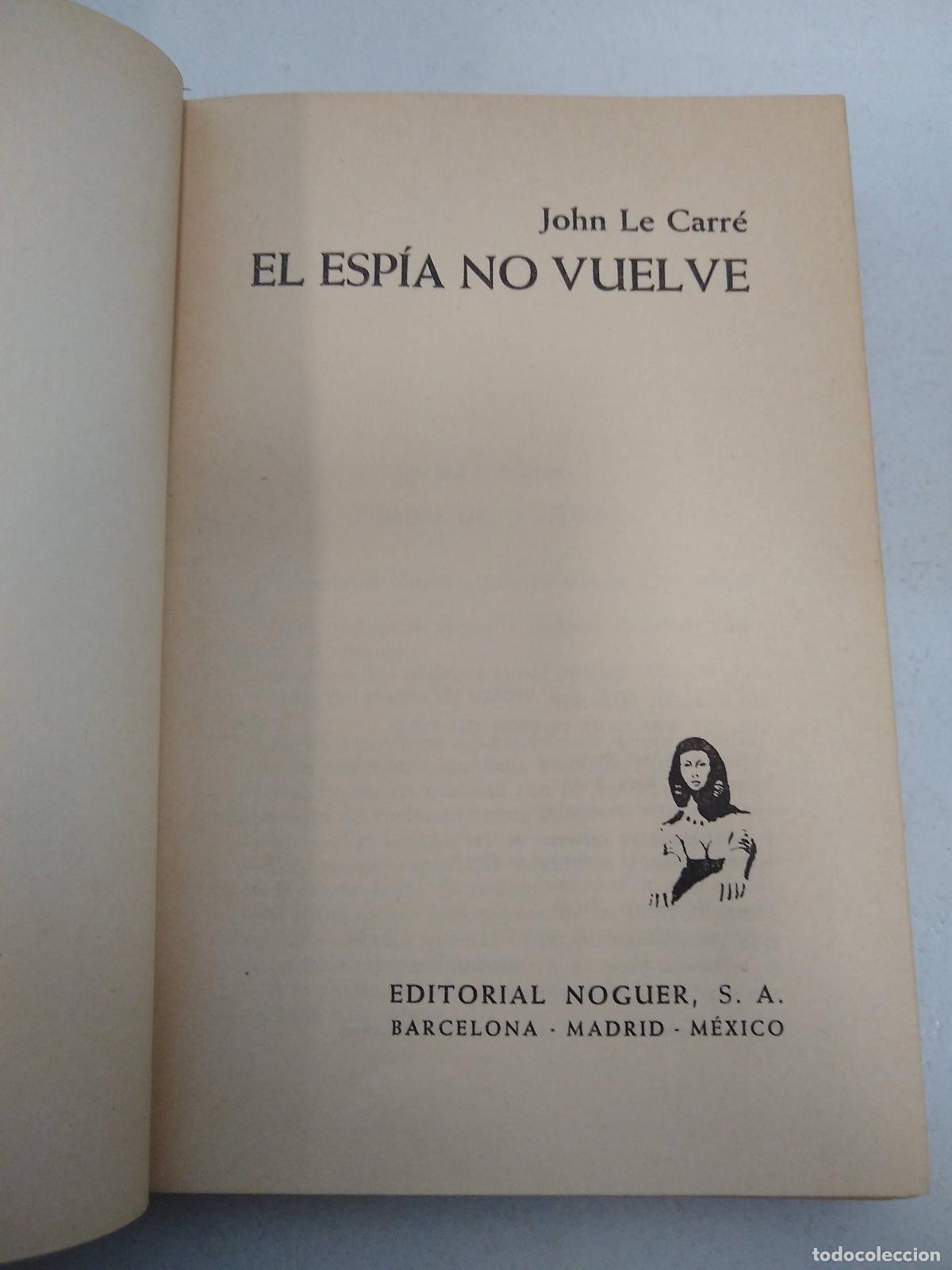 Libros: El espia no vuelve - John Le Carre - Foto 1