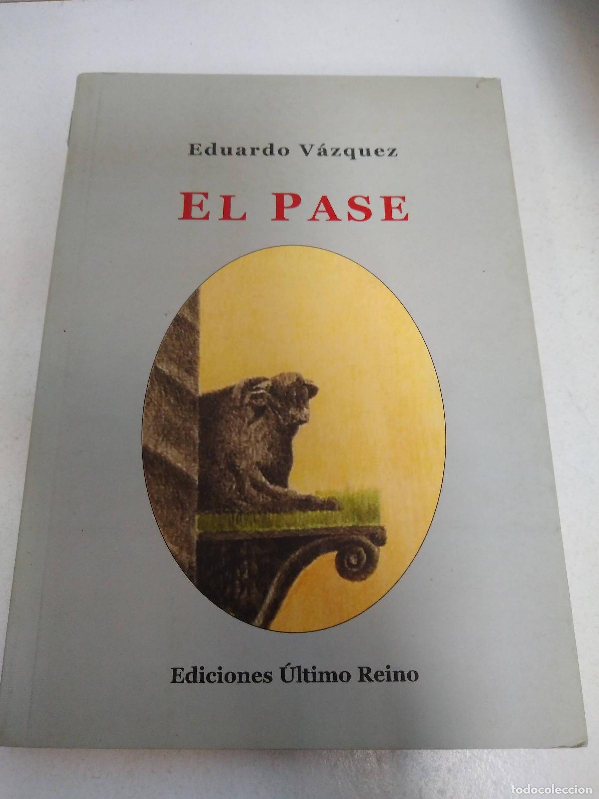 Libros: El pase - Eduardo Vazquez - Foto 1