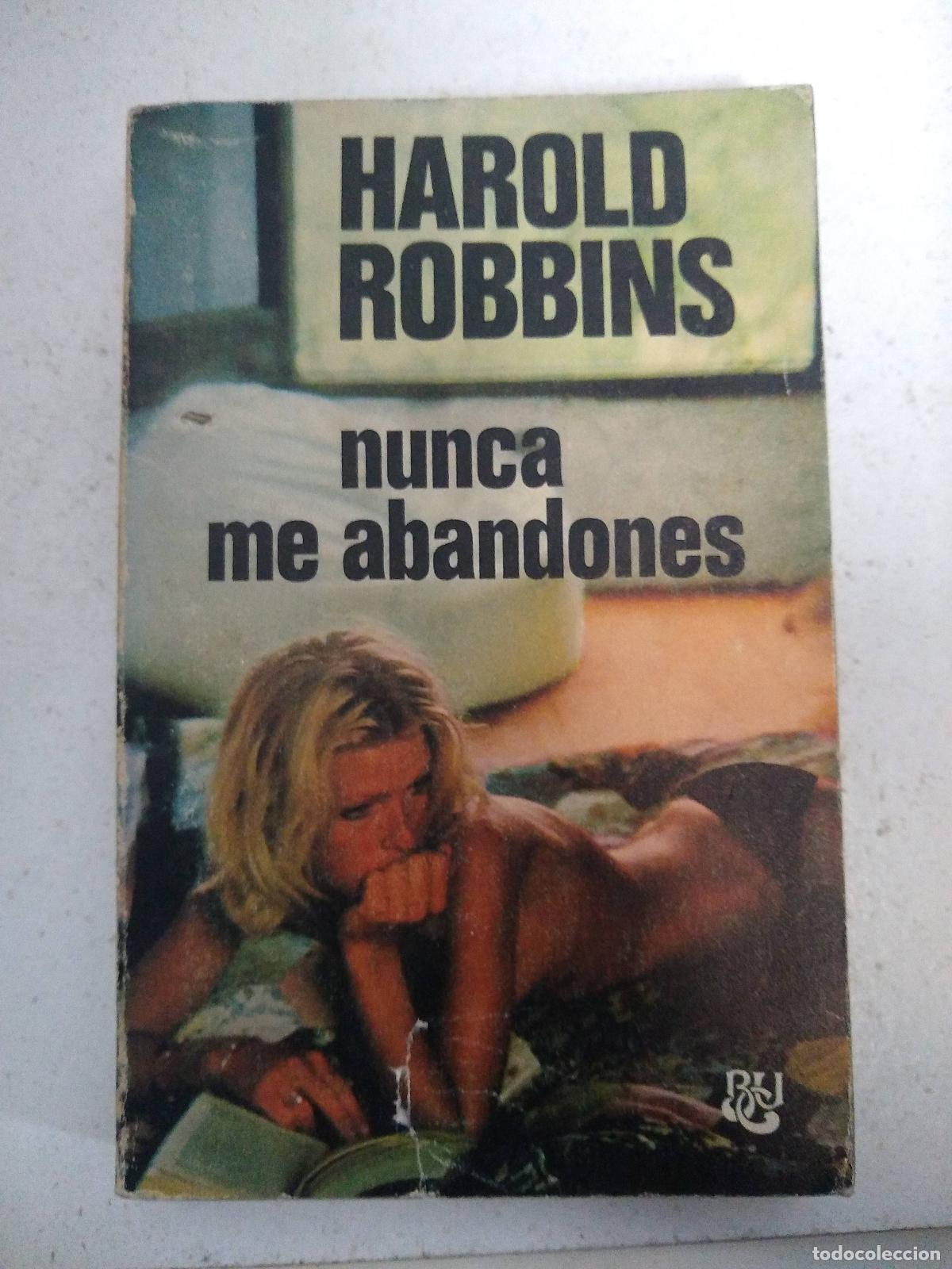Libros: Nunca me abandones - Harold Robbins - Foto 1