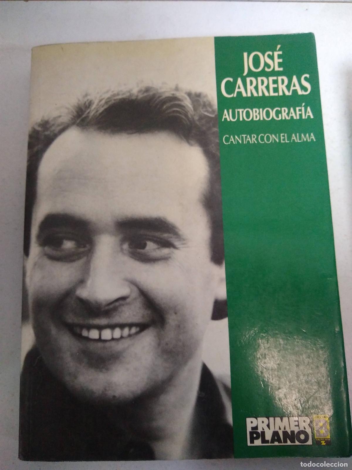 Libros: Cantar con el alma - Jos&eacute; Carreras - Foto 1