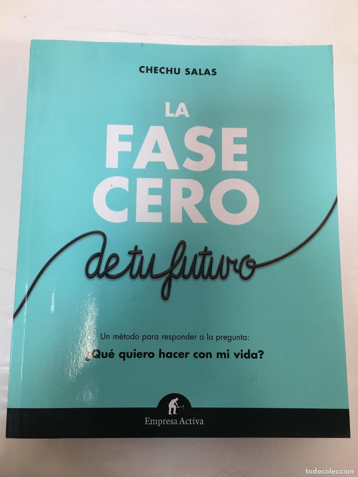B&uuml;cher: LA FASE CERO DE TU FUTURO - SALAS, CHECHU