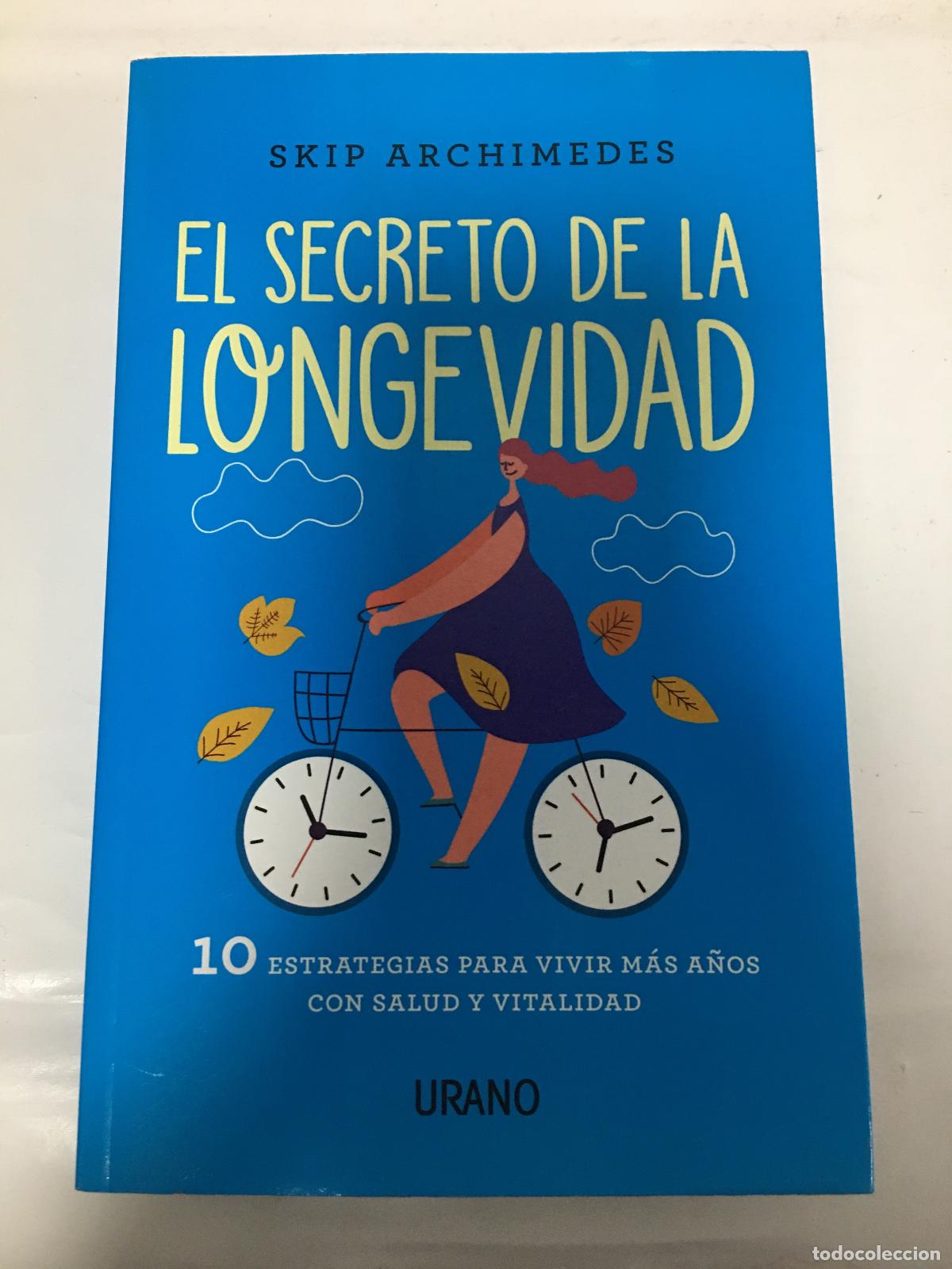 Libros: El secreto de la logevidad - Skip Archimedes - Foto 1