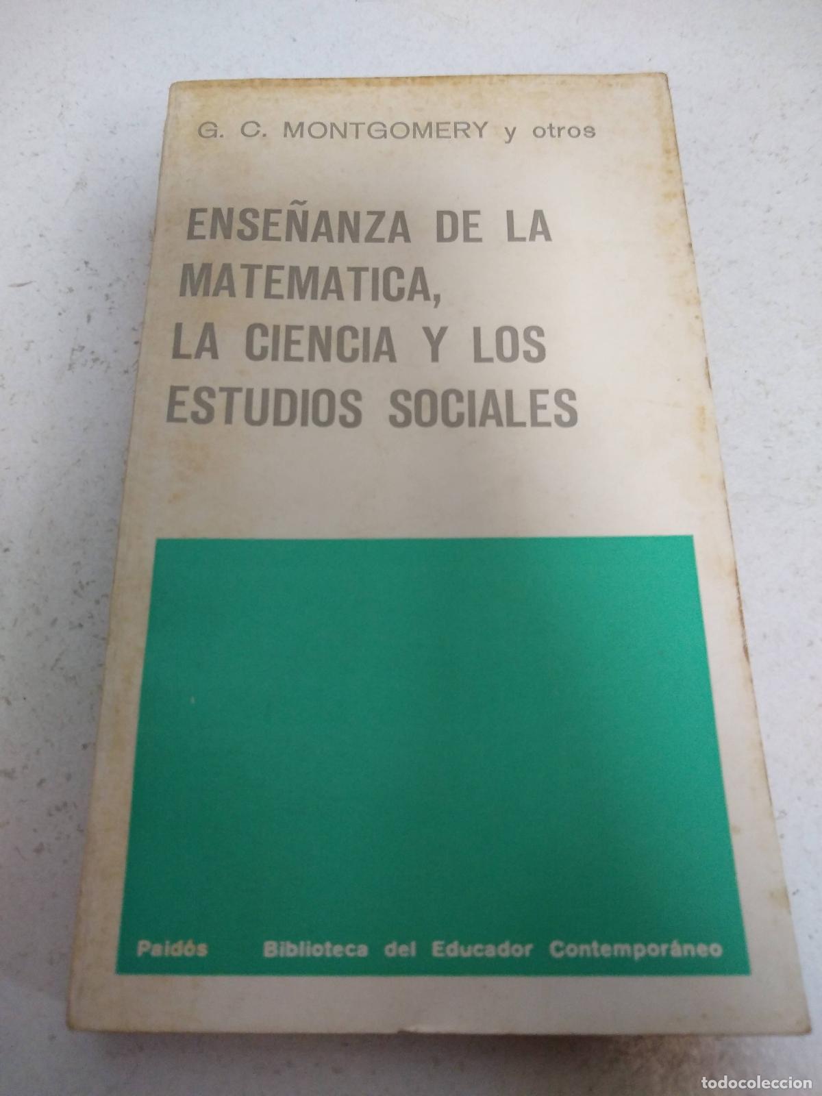 B&uuml;cher: Ense&ntilde;anza de la matem&aacute;tica, la ciencia y los estudios sociales - Gaylord Montgomery