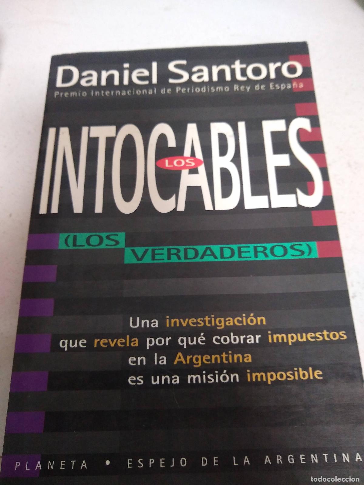 Libros: Los intocables - Daniel Santoro - Foto 1