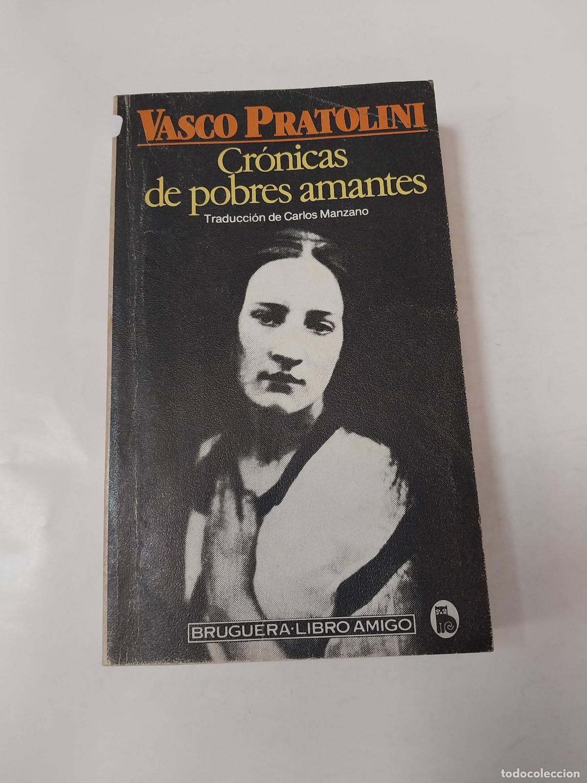 Libros: Cronicas De Pobres Amantes - Vasco Pratolini - Foto 1