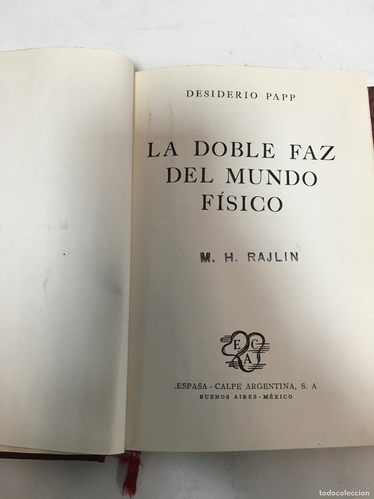 Libri di seconda mano: La doble faz del mundo f&iacute;sico - Desiderio Papp