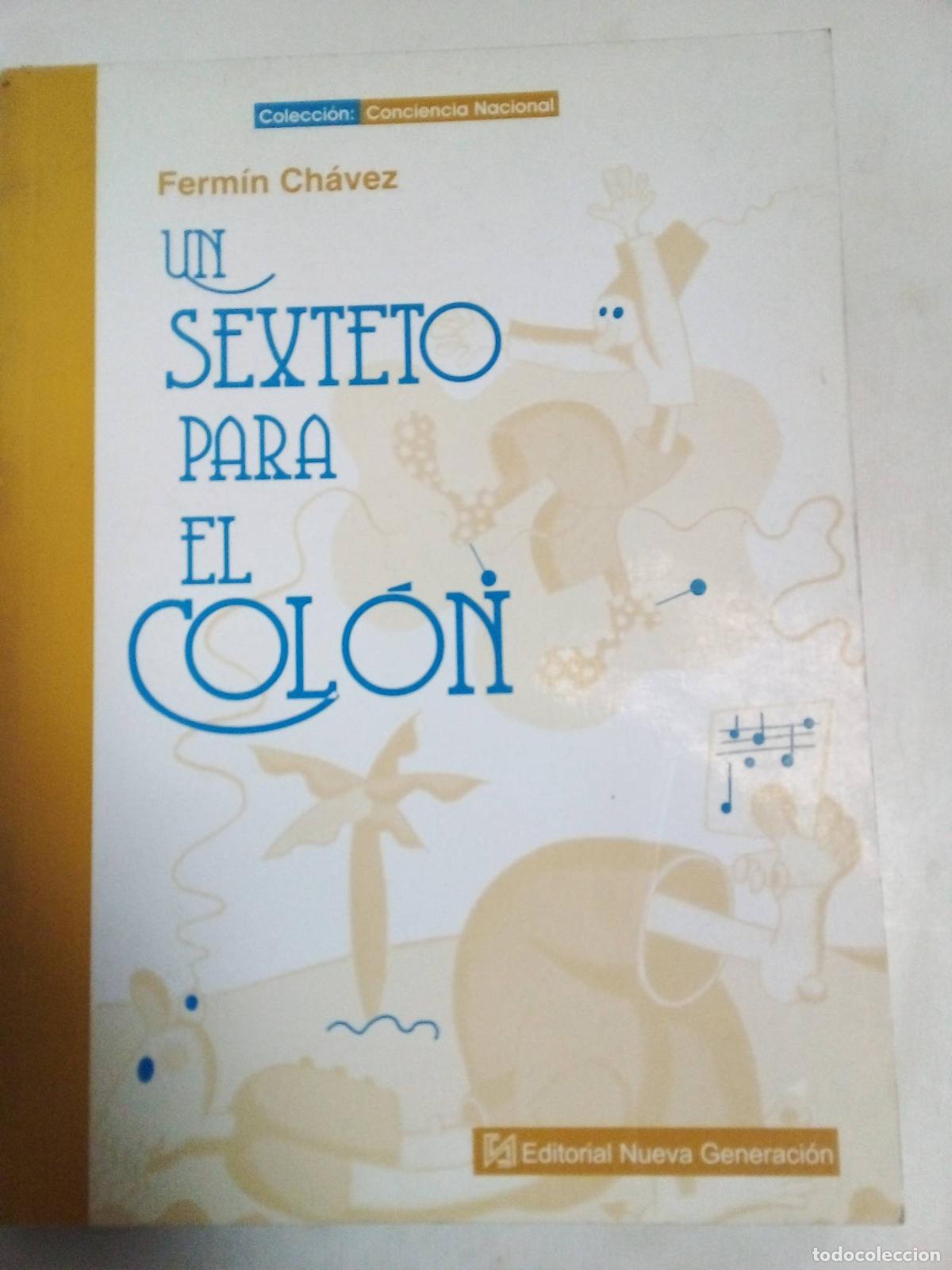 Libros: Un Sexteto Para El Colon - Ferm&iacute;n Chavez - Foto 1