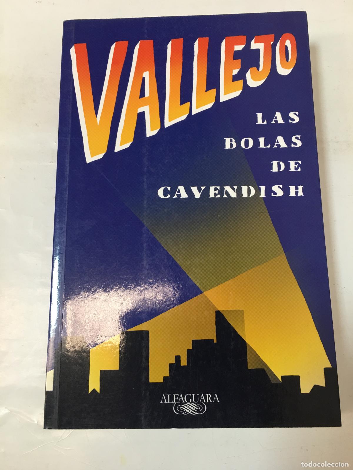 Libros: LAS BOLAS DE CAVENDISH - Fernando Vallejo - Foto 1
