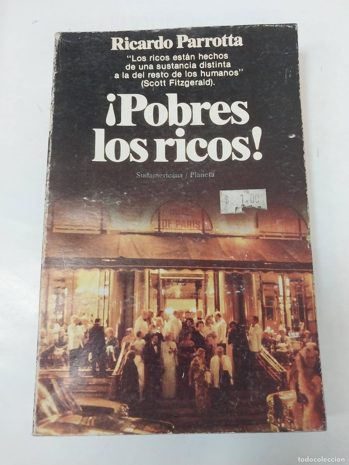 Libros: &iexcl;Pobres Los Ricos! - Ricardo Parrotta - Foto 1