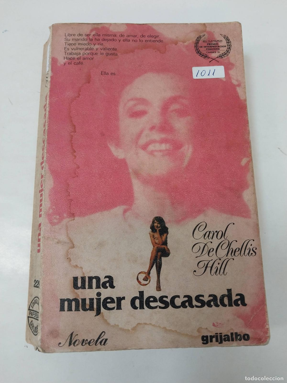 Libros: Una Mujer Descasada - Carol De Chellis Hill - Foto 1