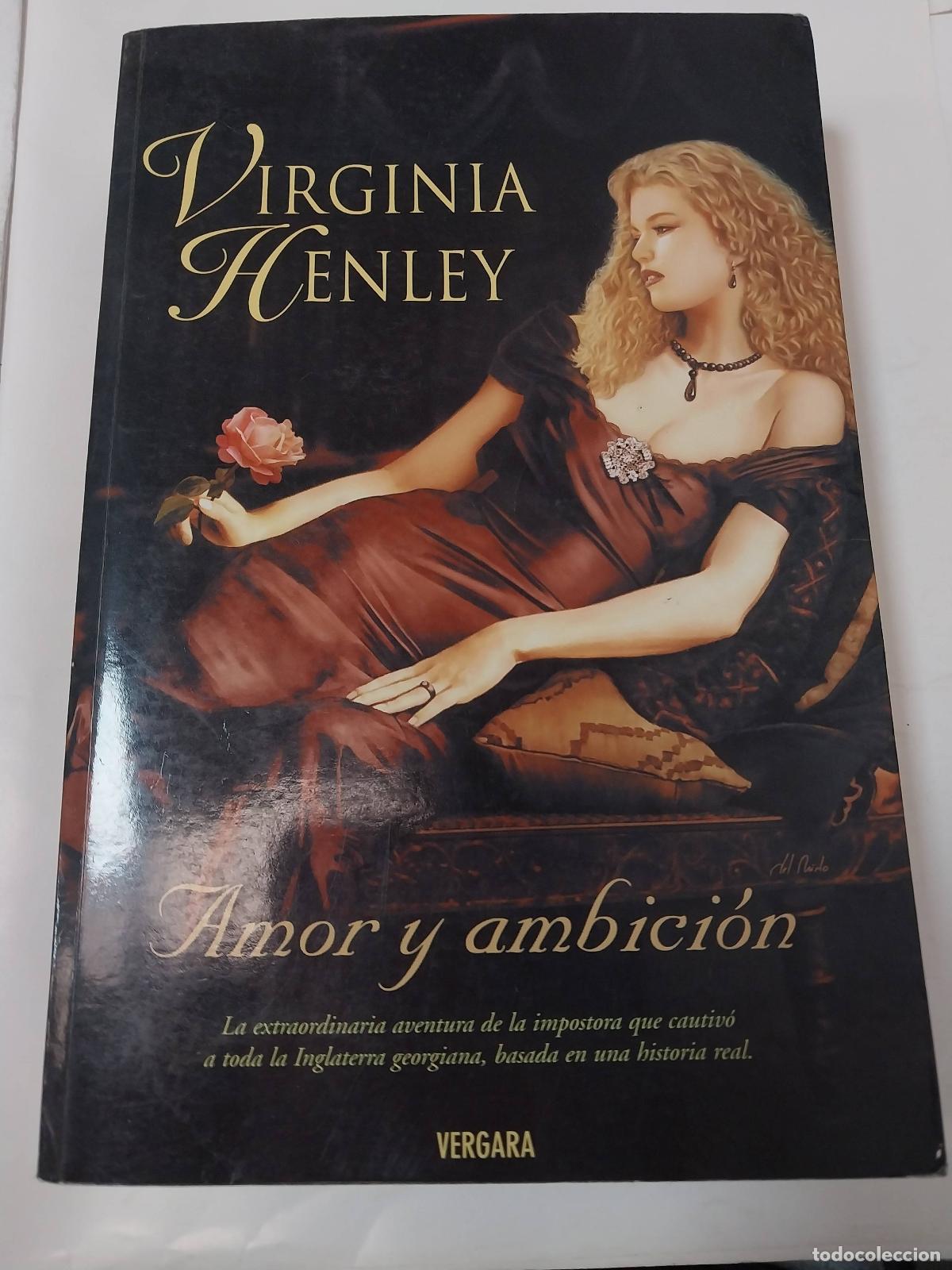 Libros: Amor Y Ambici&oacute;n - Virginia Henley - Foto 1