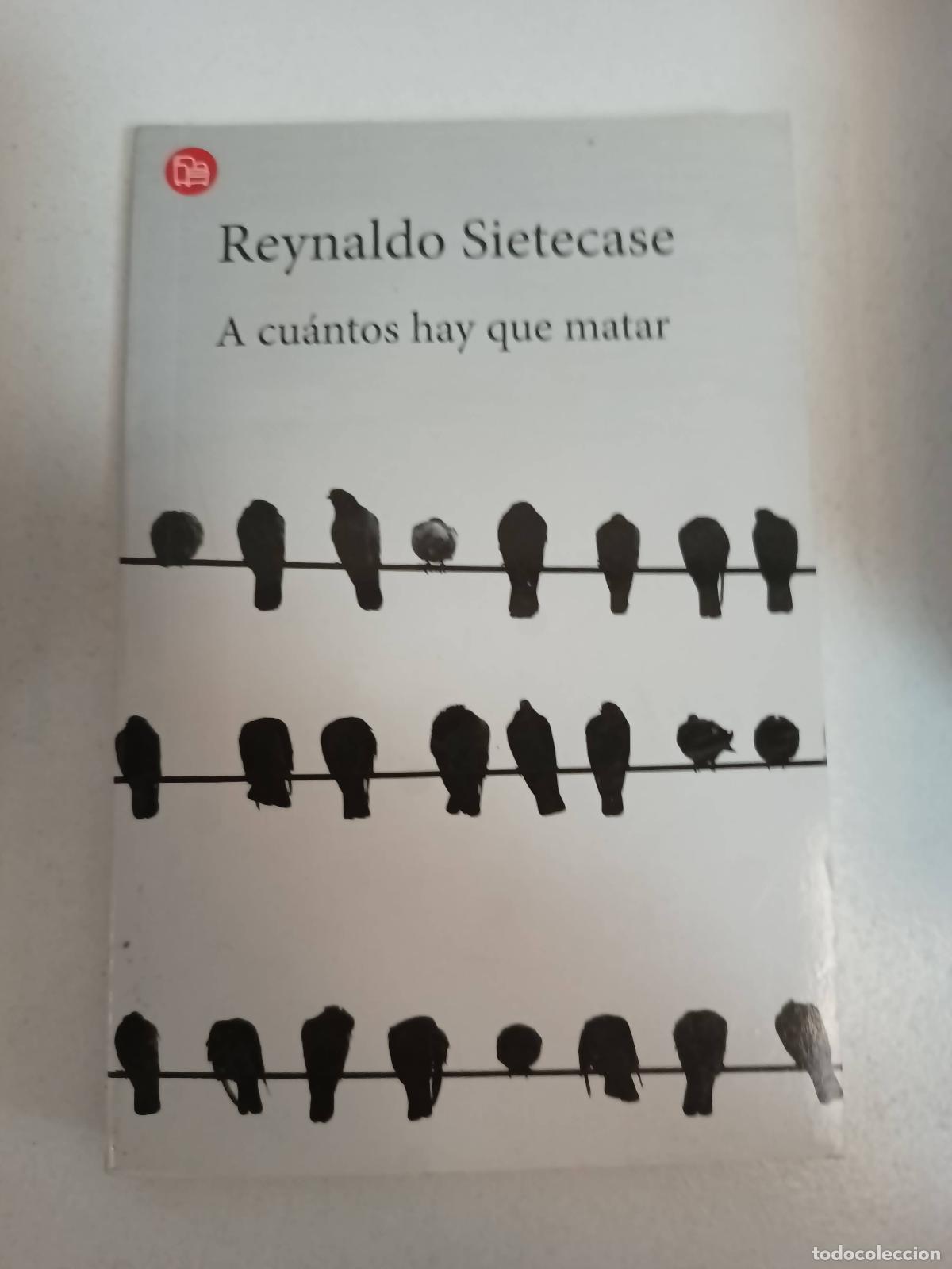 Libros: A cuantos hay que matar - Reynaldo Sietecase - Foto 1