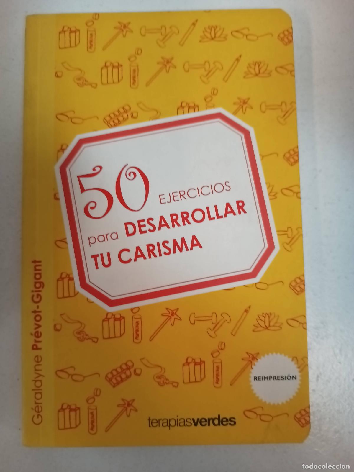 books: 50 EJERCICIOS PARA DESARROLLAR TU CARISMA - PR&Eacute;VOT-GIGANT, G&Eacute;RALDYNE