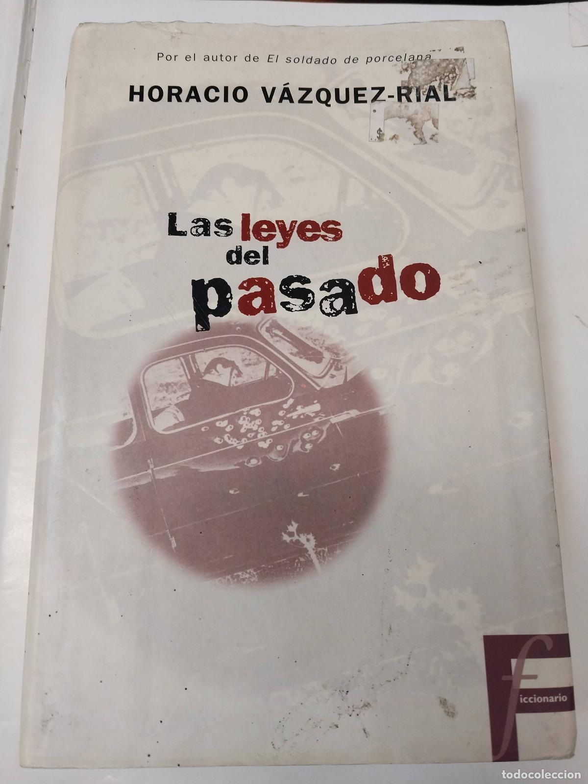 Libros: Las Leyes Del Pasado - Horacio Vazquez Rial - Foto 1