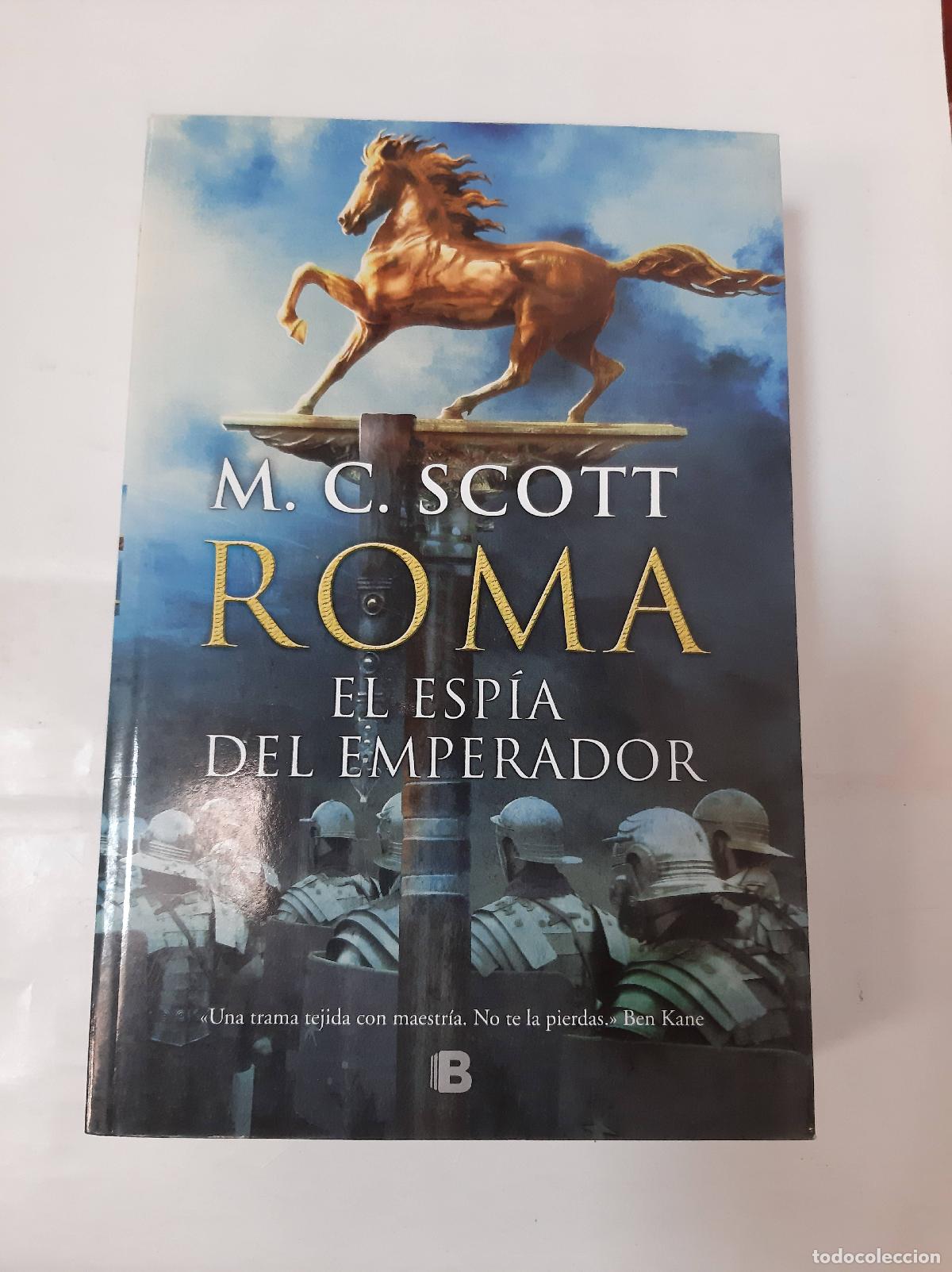 Libros: Roma, el esp&iacute;a del emperador - M C Scott - Foto 1