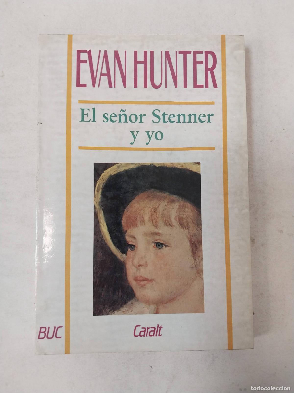 Libros: El Se&ntilde;or Stenner Y Yo - Evan Hunter - Foto 1