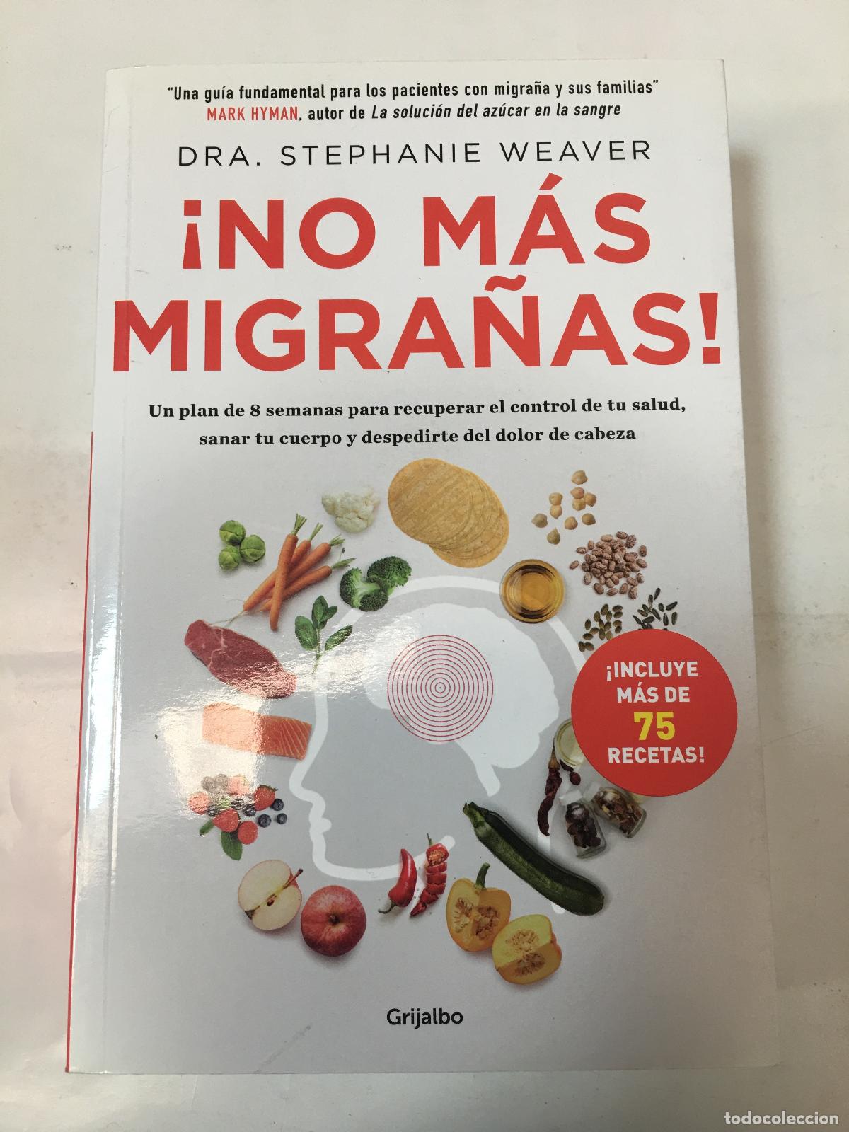 Libros: No mas migra&ntilde;as - Stephanie Weaver - Foto 1