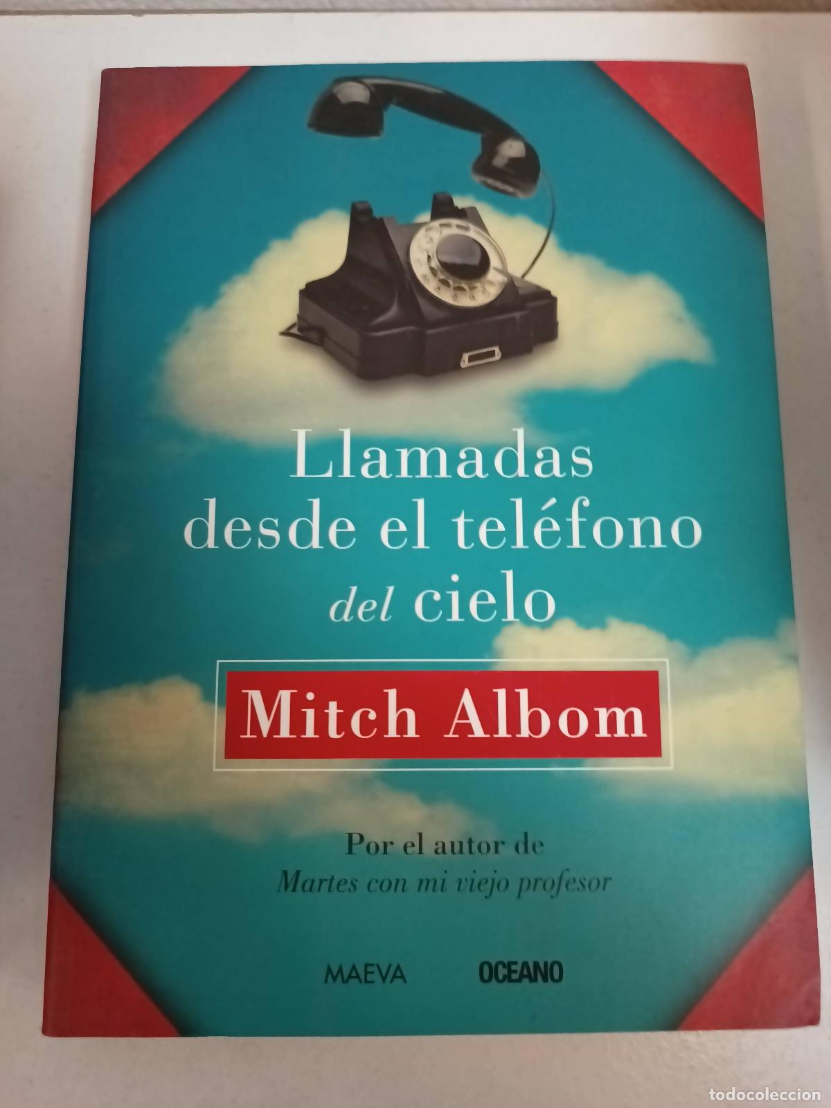 Libros: Llamadas desde el telefono del cielo - Mitch Albom - Foto 1