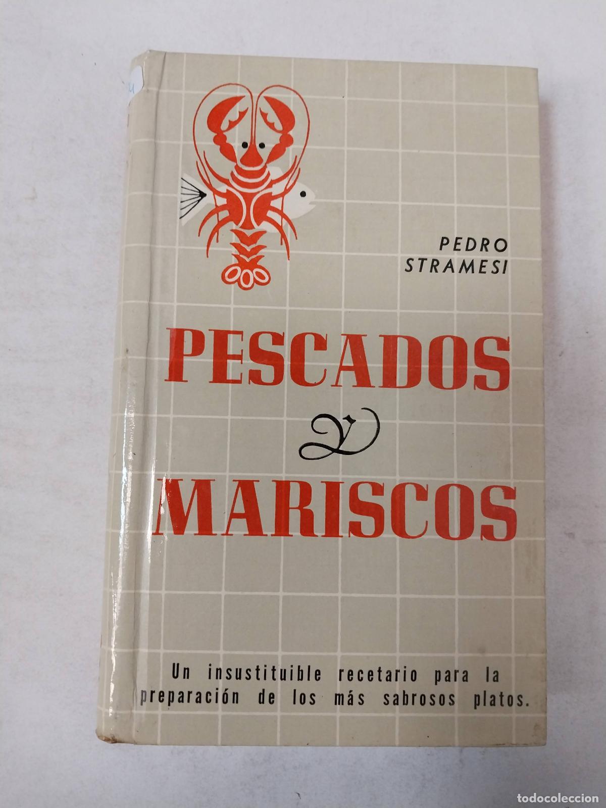 Libros: Pescados Y Mariscos - Pedro Stramesi - Pedro Stramesi - Foto 1
