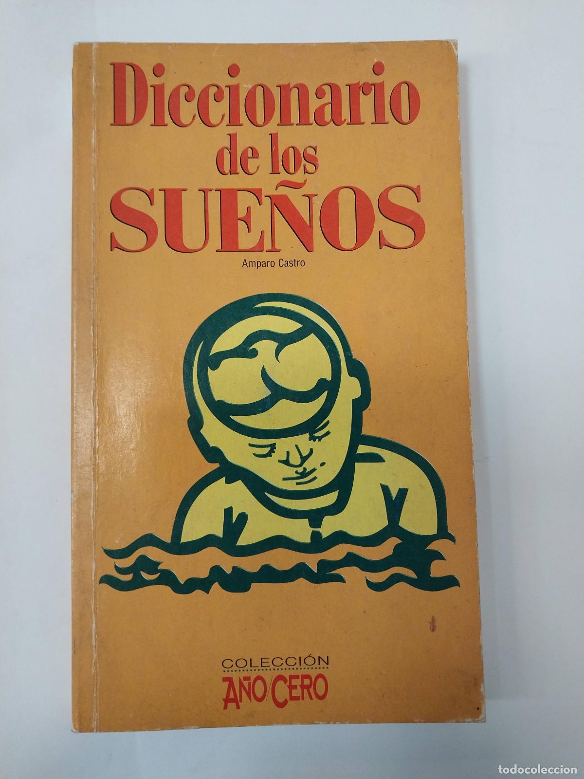 Libros: Diccionario De Los Sue&ntilde;os - Amparo Castro - Foto 1