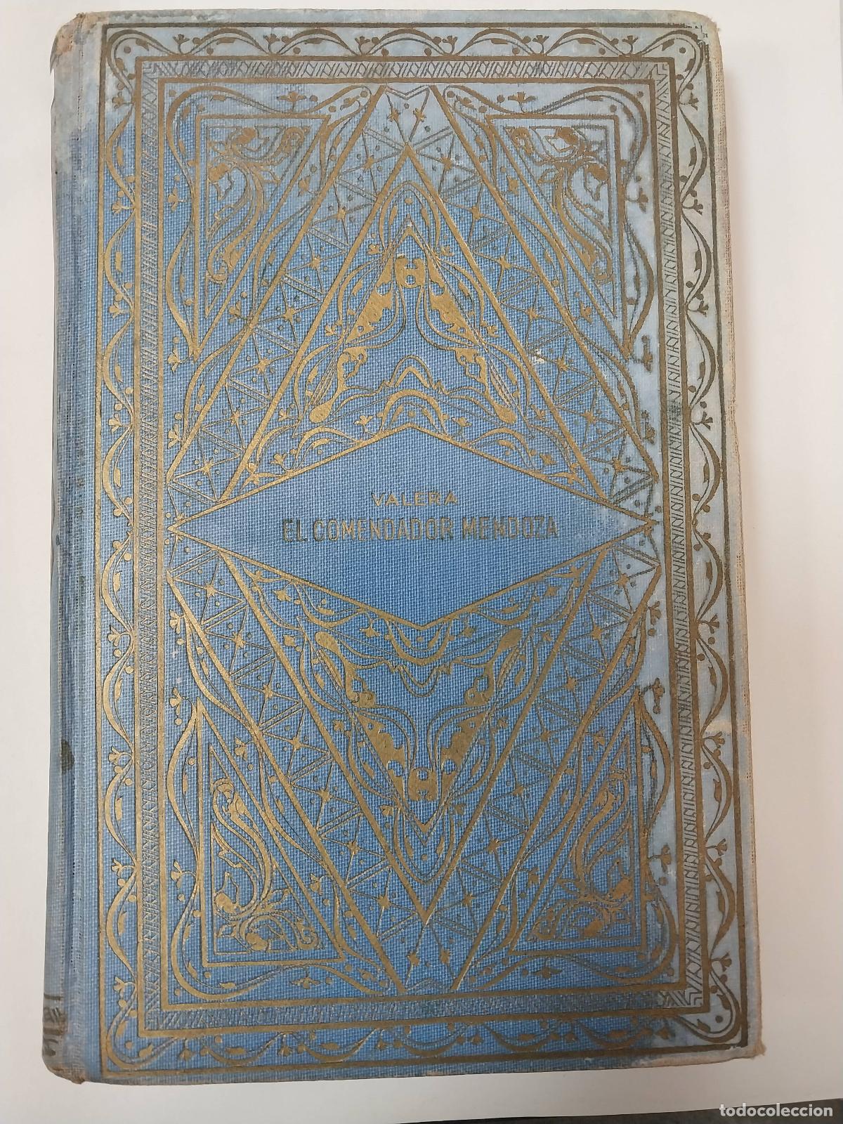 Libros: El Comendador De Mendoza - Juan Valera - Foto 1