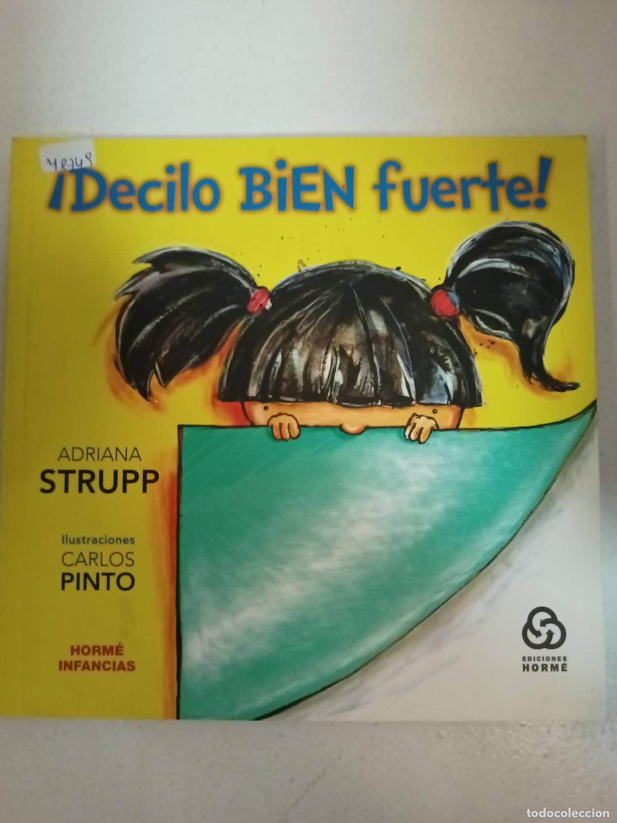Libros: Decilo bien fuerte! Ni&ntilde;as - Adriana Strupp - Foto 1