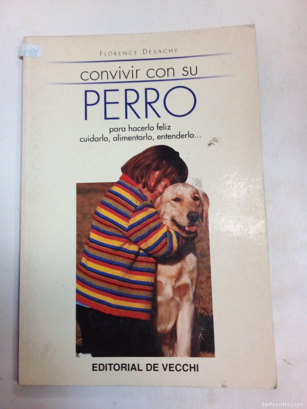 Libros: Convivir Con Su Perro - Florence Desachy - Foto 1