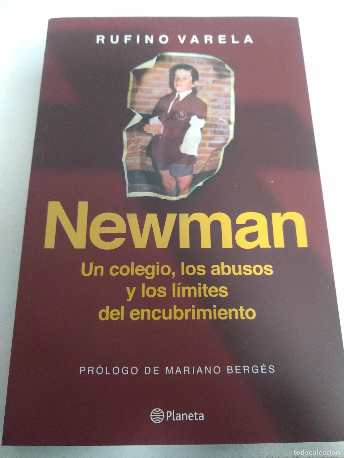 books: Newman. Un colegio, los abusos y los limites del encubrimiento - Rufino Varela