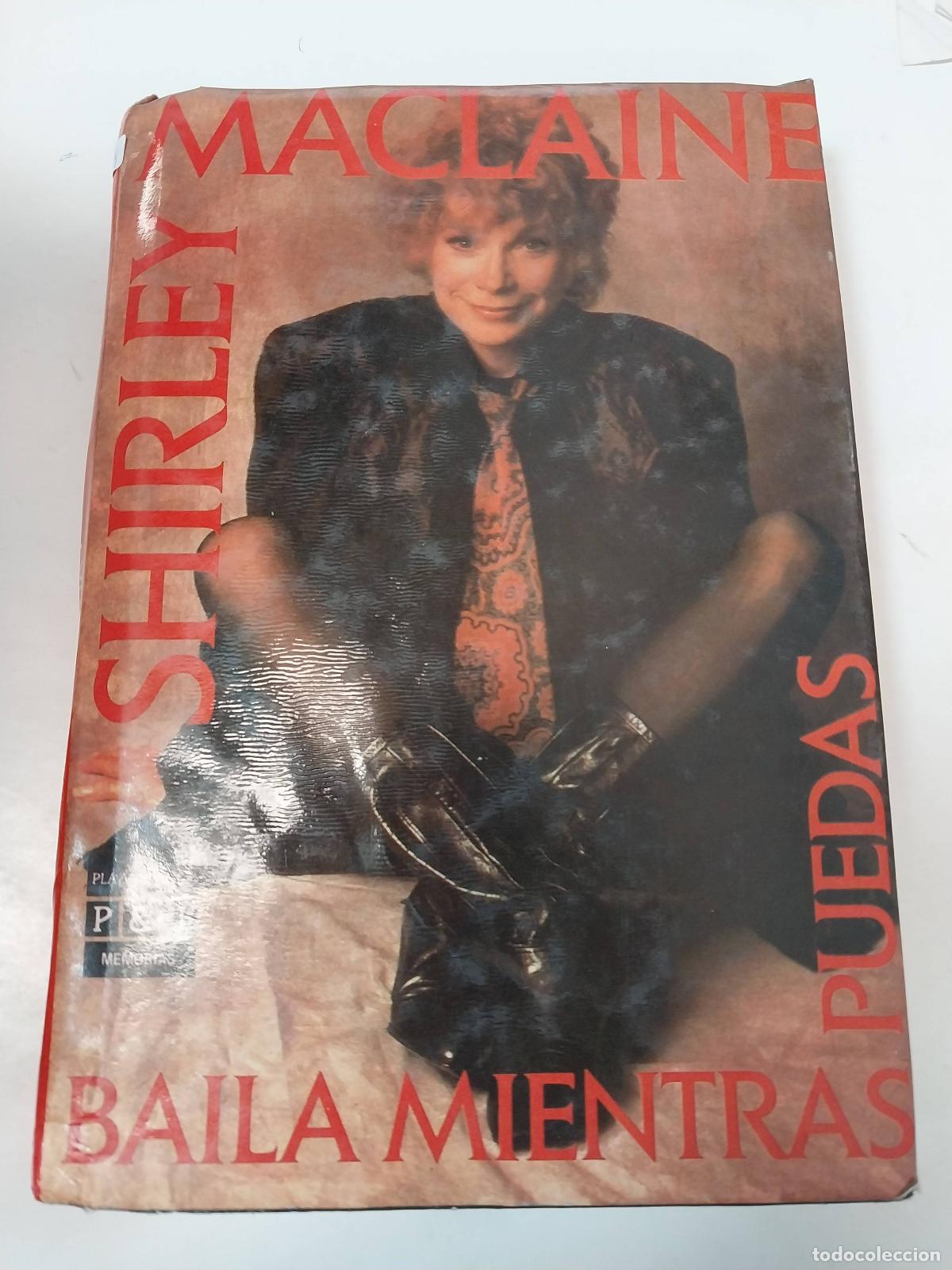 Livros em segunda m&atilde;o: Baila Mientras Puedas - Shirley Maclaine