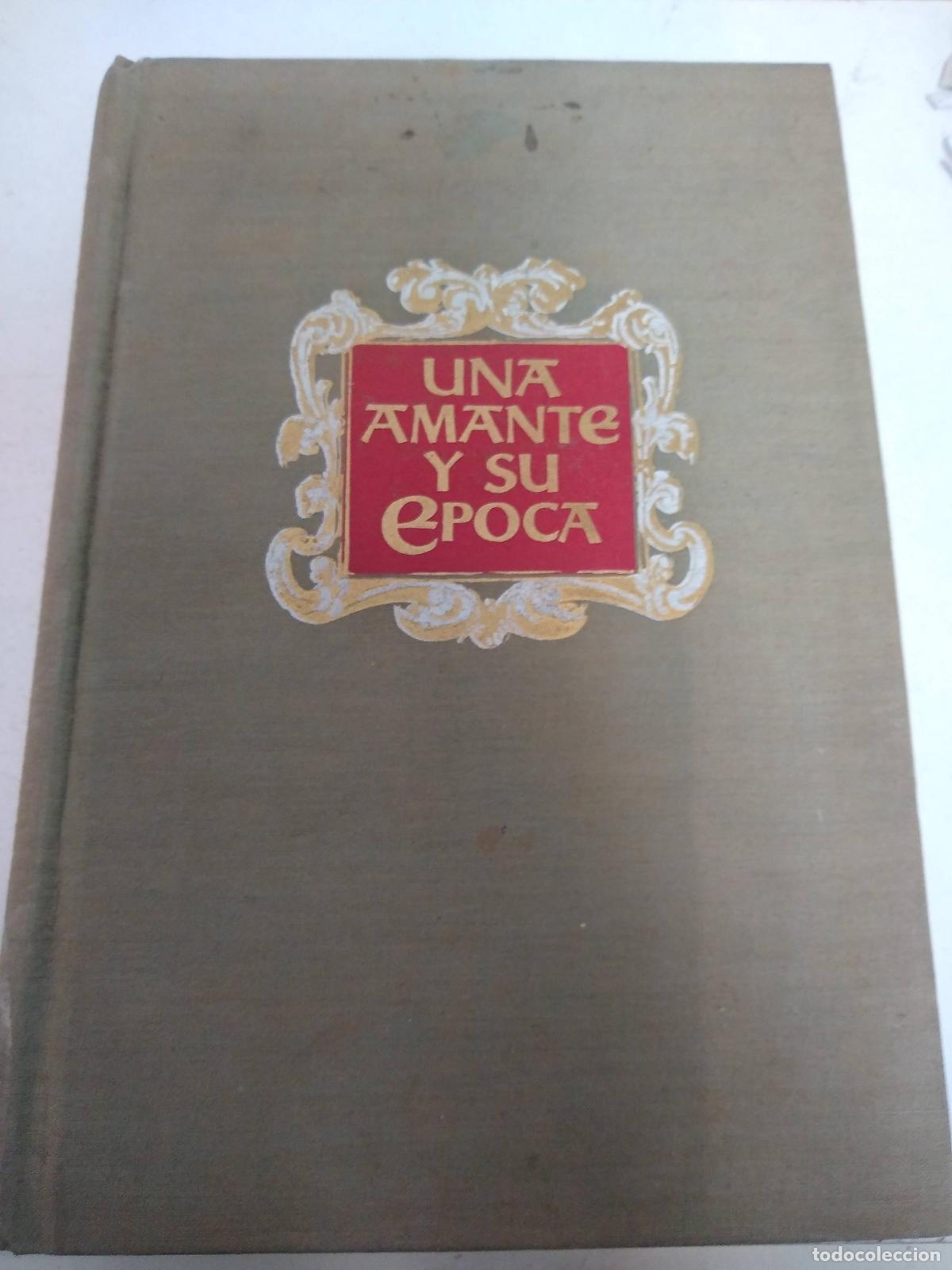 Libros: Una amante y su epoca - J. Christopher Herold - Foto 1
