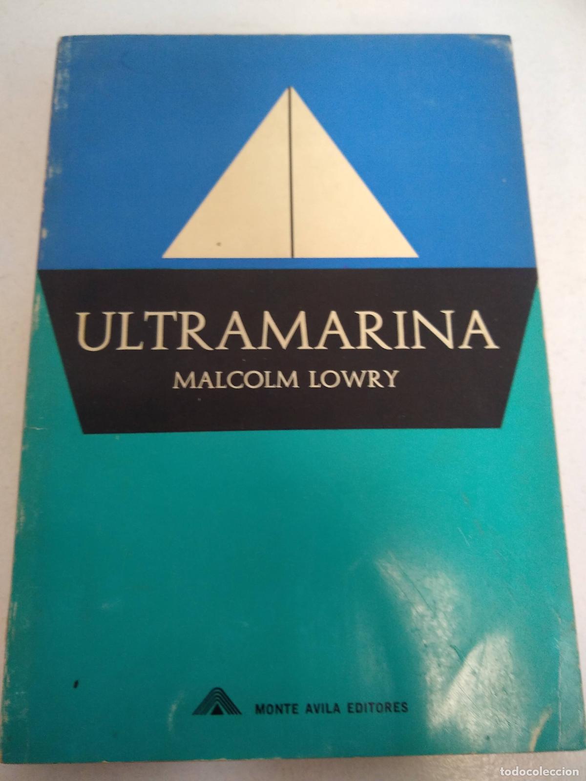 Libros: Ultramarina - Malcolm Lowry - Foto 1