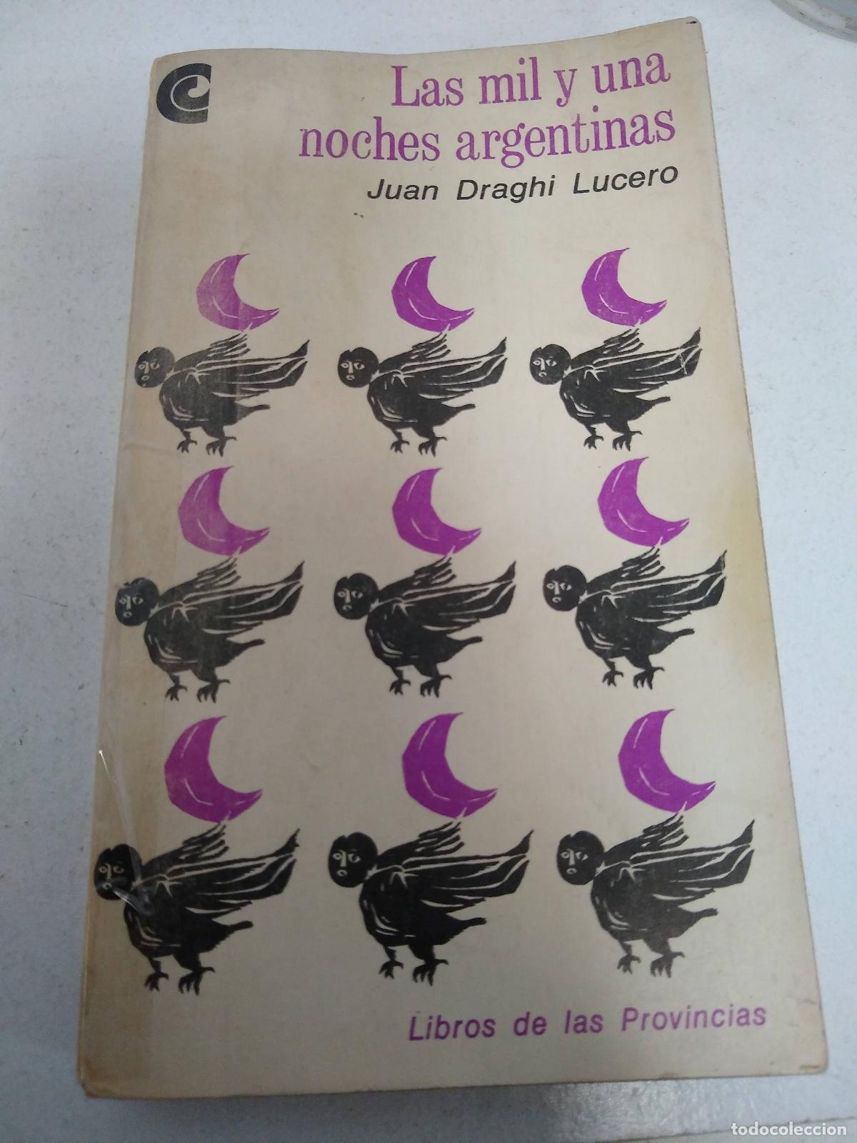 Libros: Las mil y una noches argentinas - Juan Draghi Lucero