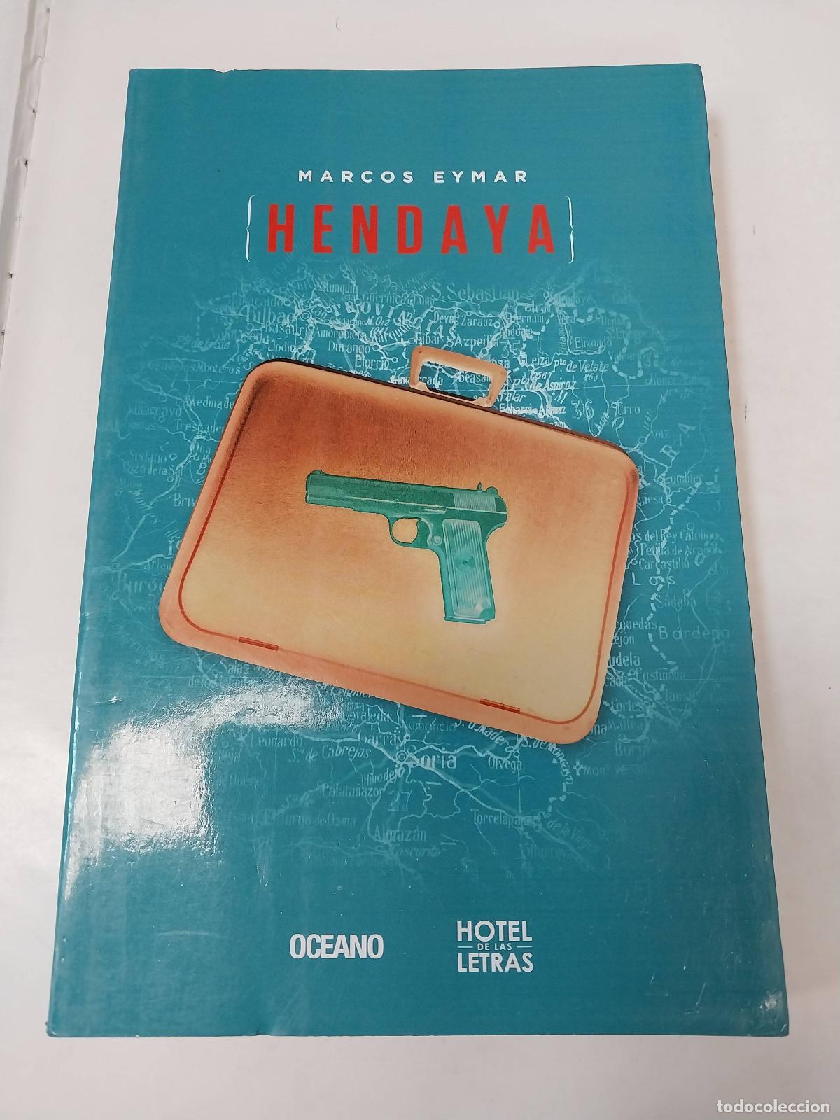 Libros: Hendaya - Marcos Eymar - Foto 1