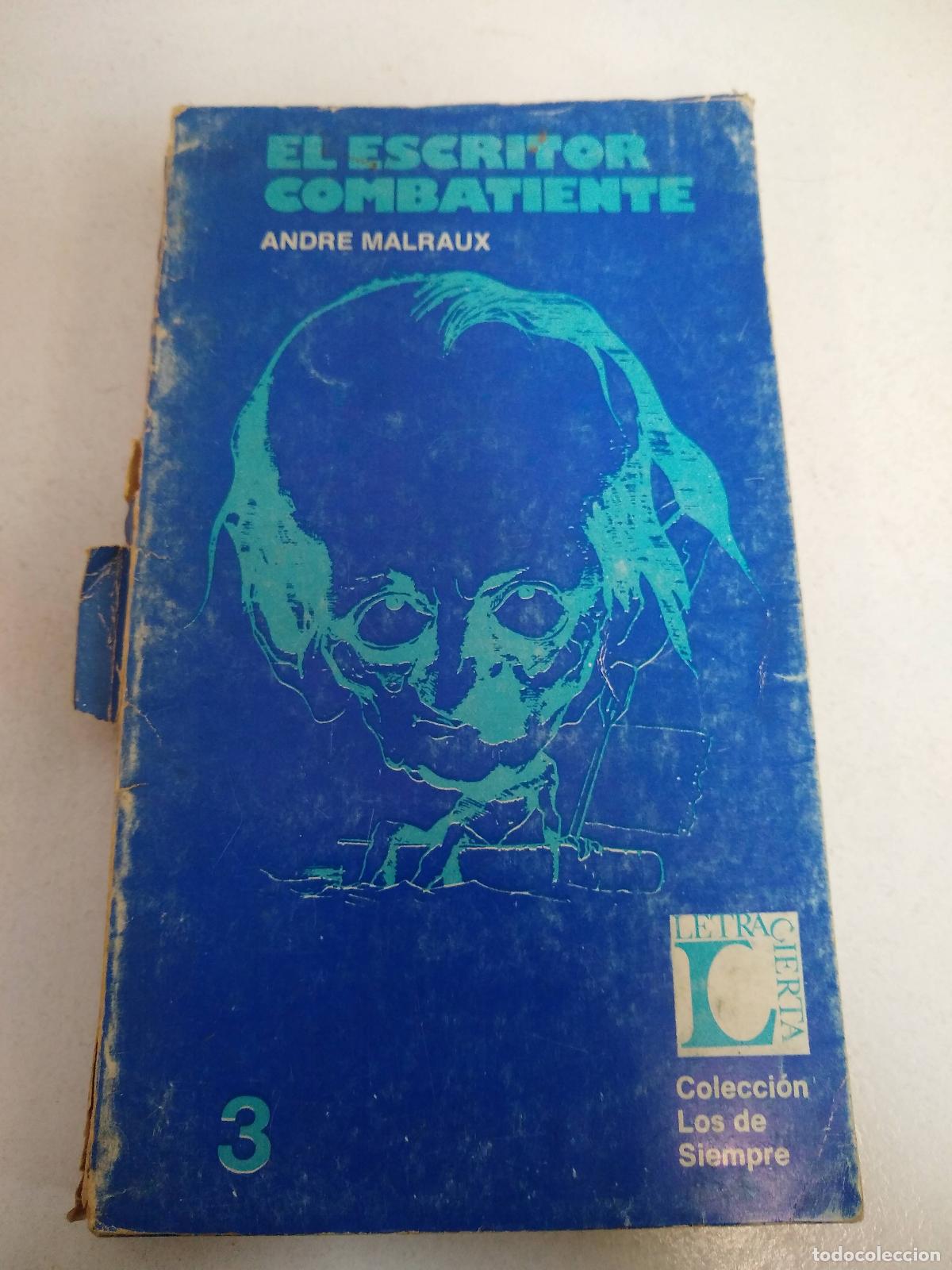Libros: El escritor combatiente - Andr&eacute; Malraux - Foto 1
