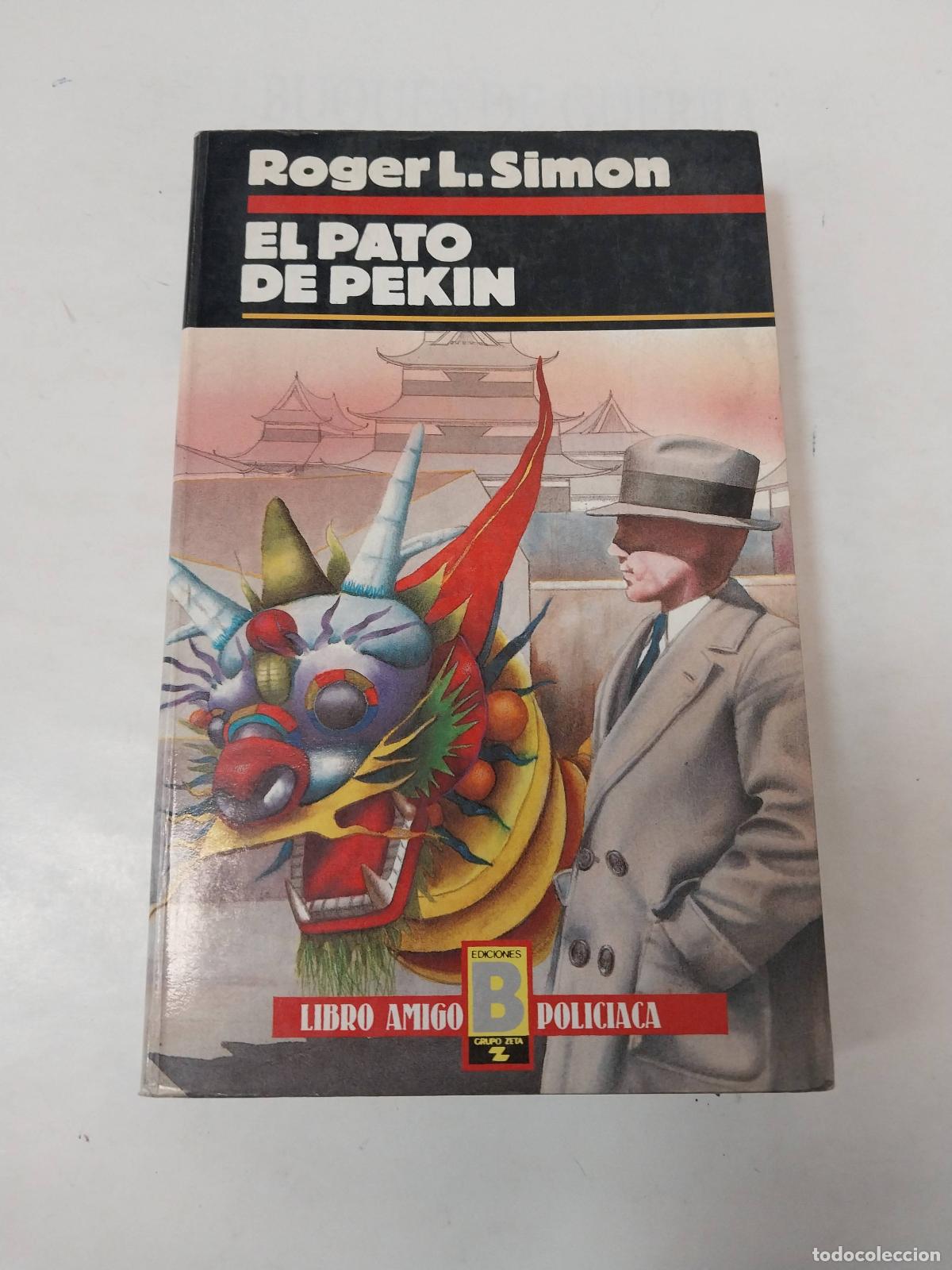 Libros: El Pato De Pekin - Roger L Simon - Foto 1