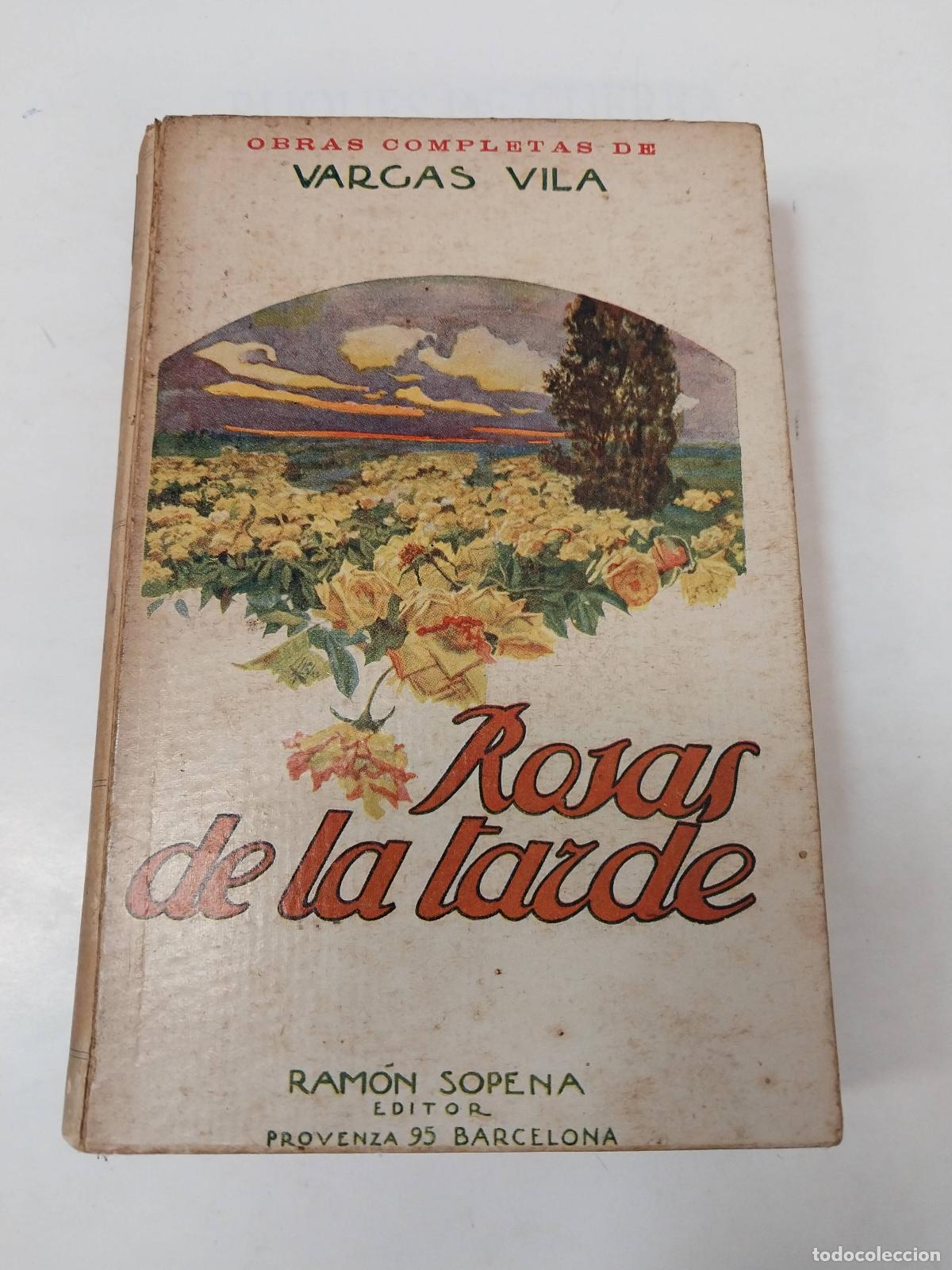Libros: Las rosas de la tarde - Vargas Vila - Foto 1