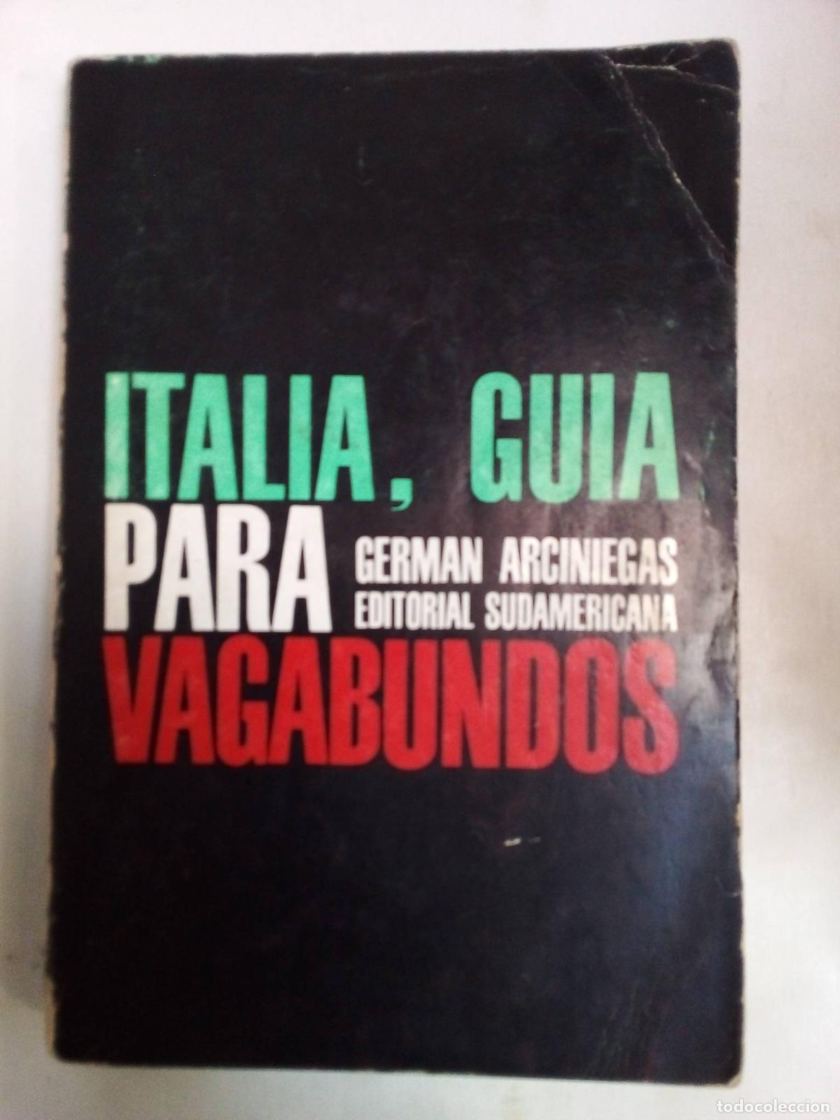 Libri di seconda mano: Italia, Guia Para Vagabundos - German Arciniegas