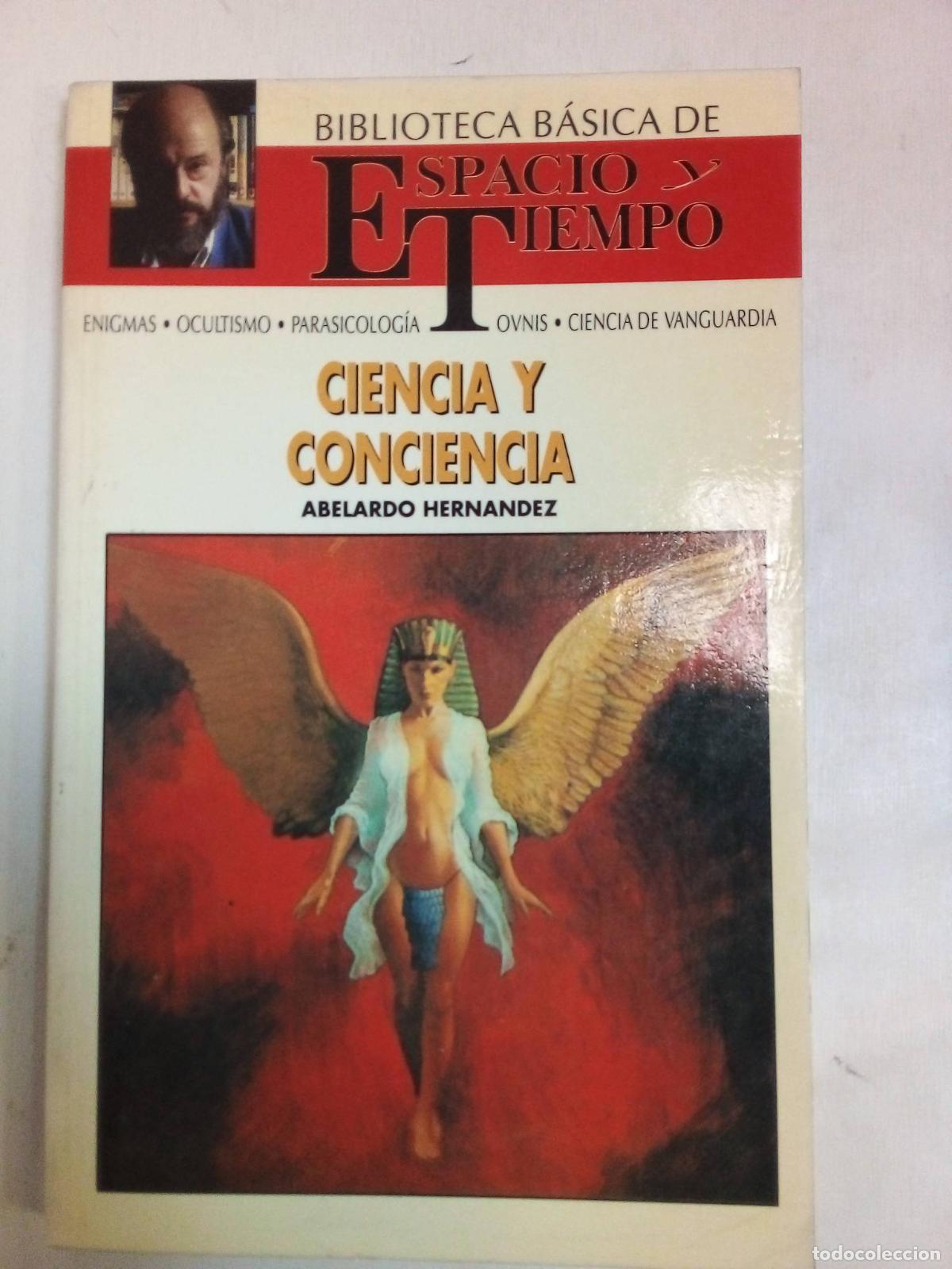 Libros: Ciencia Y Conciencia - Abelardo Hernandez - Foto 1