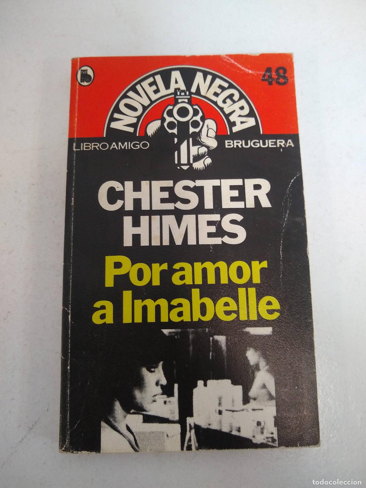 Libros: Por amor a Imabelle - Chester Himes - Foto 1