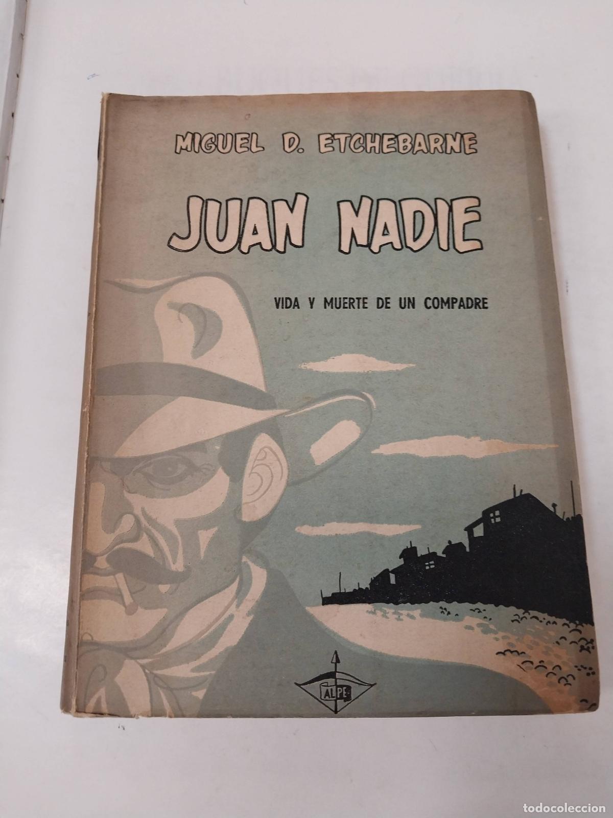 Libros: Juan Nadie - Miguel Etchebarne