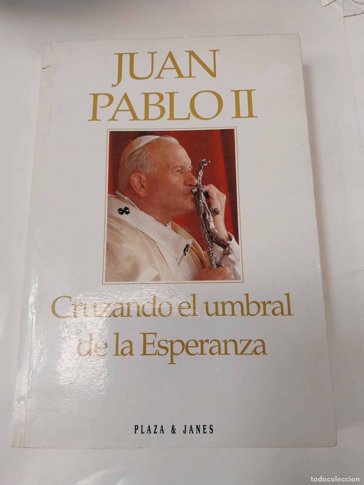 Libros: Cruzando El Umbral De La Esperanza - Juan Pablo II - Foto 1