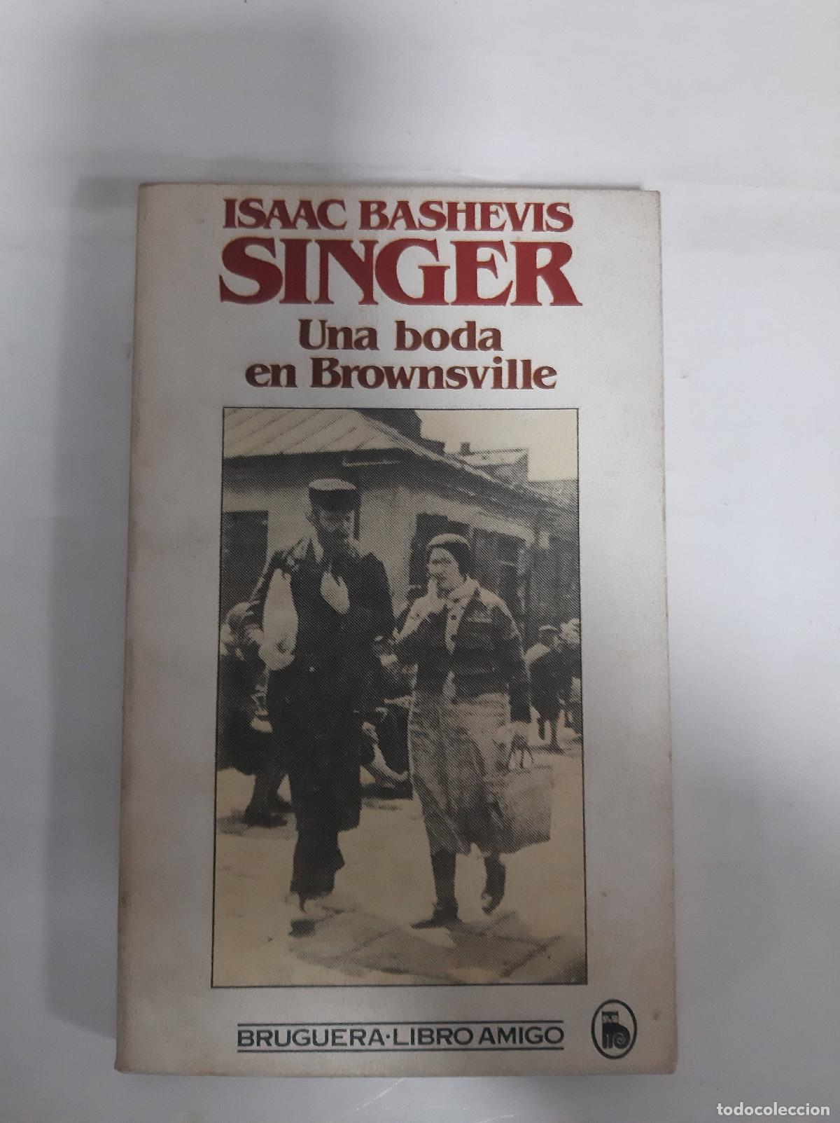 Libros: Una boda en Brownsville - Isaac Bashevis Singer - Foto 1