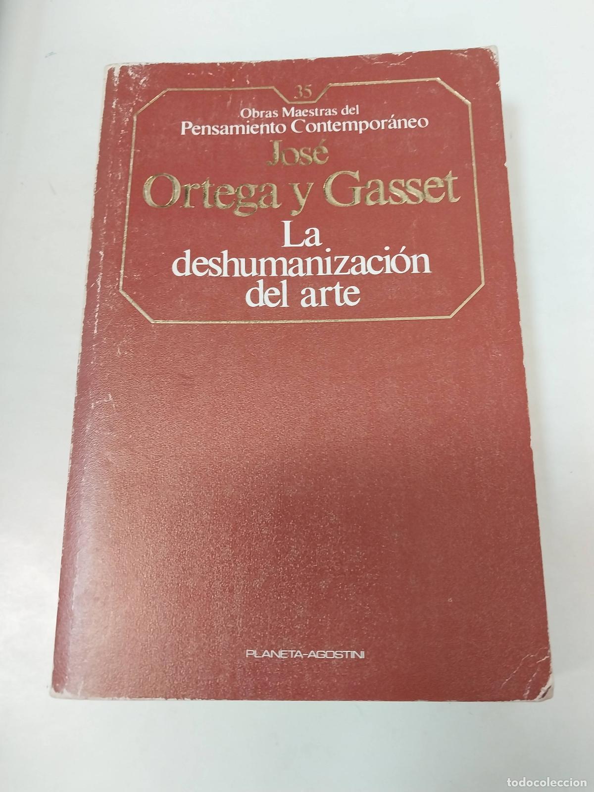Libri di seconda mano: La Deshumanizaci&oacute;n Del Arte - Jos&eacute; Ortega Y Gasset