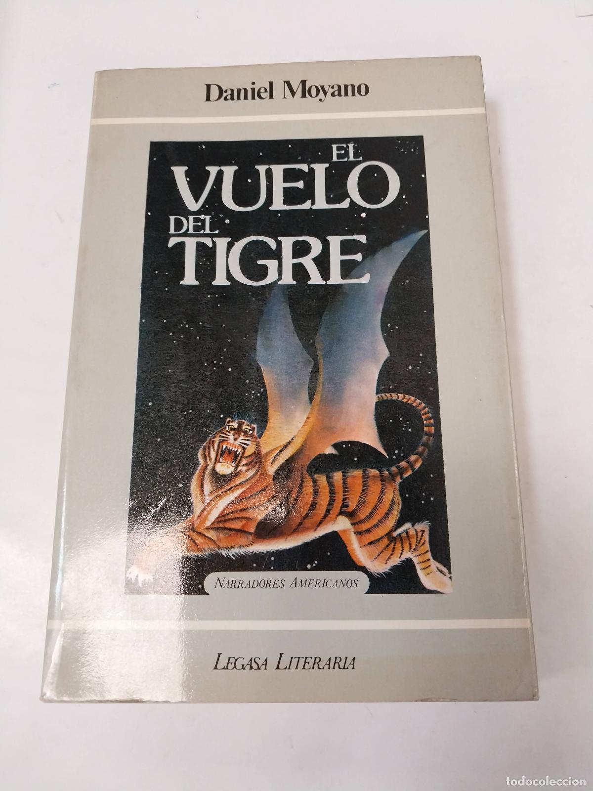 Libros: El Vuelo Del Tigre - Daniel Moyano - Foto 1