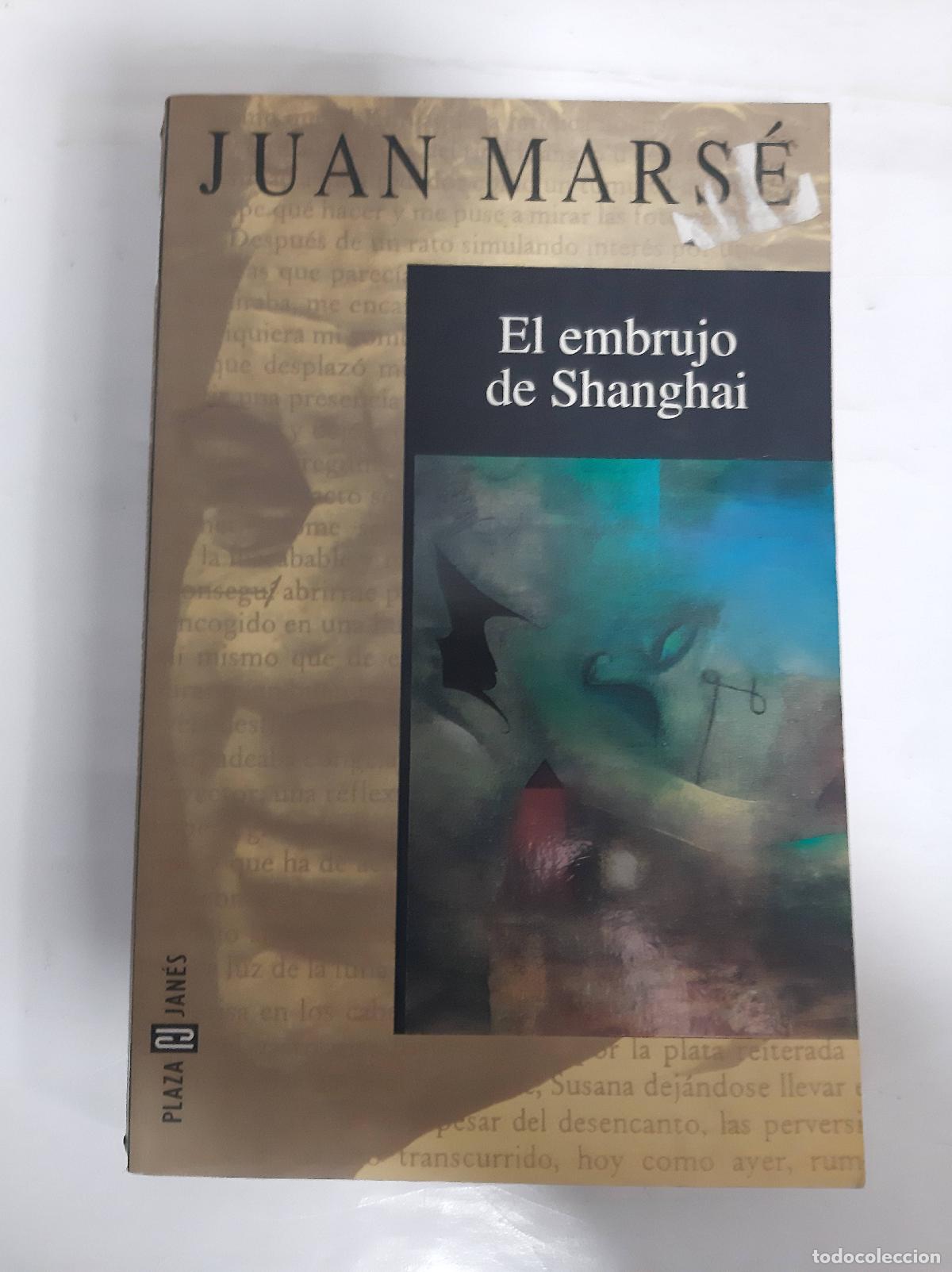 Libros: El embruj de Shangai - Juan Mars&eacute; - Foto 1