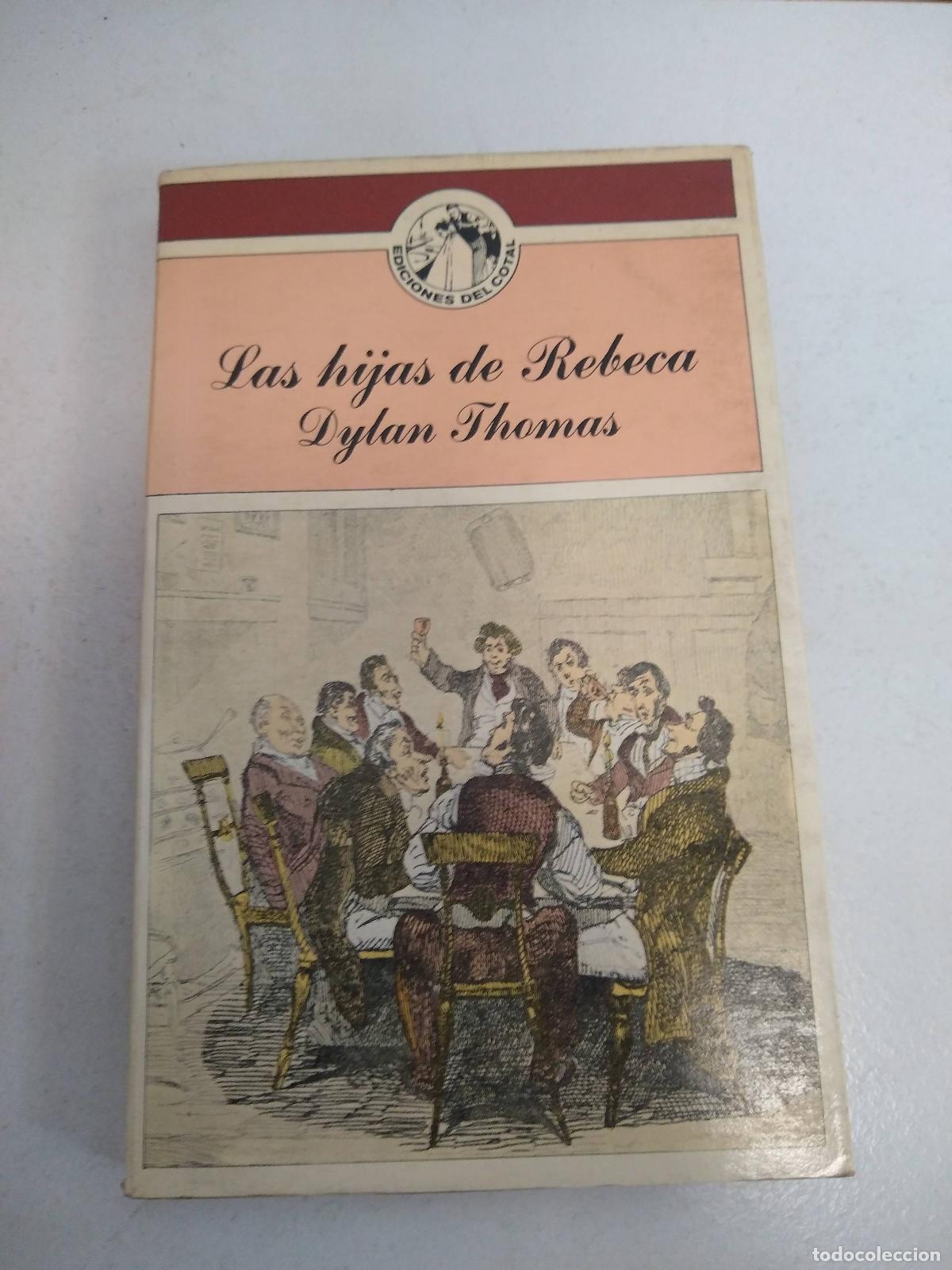 Libros: Las hijas de Rebeca - Dylan Thomas - Foto 1