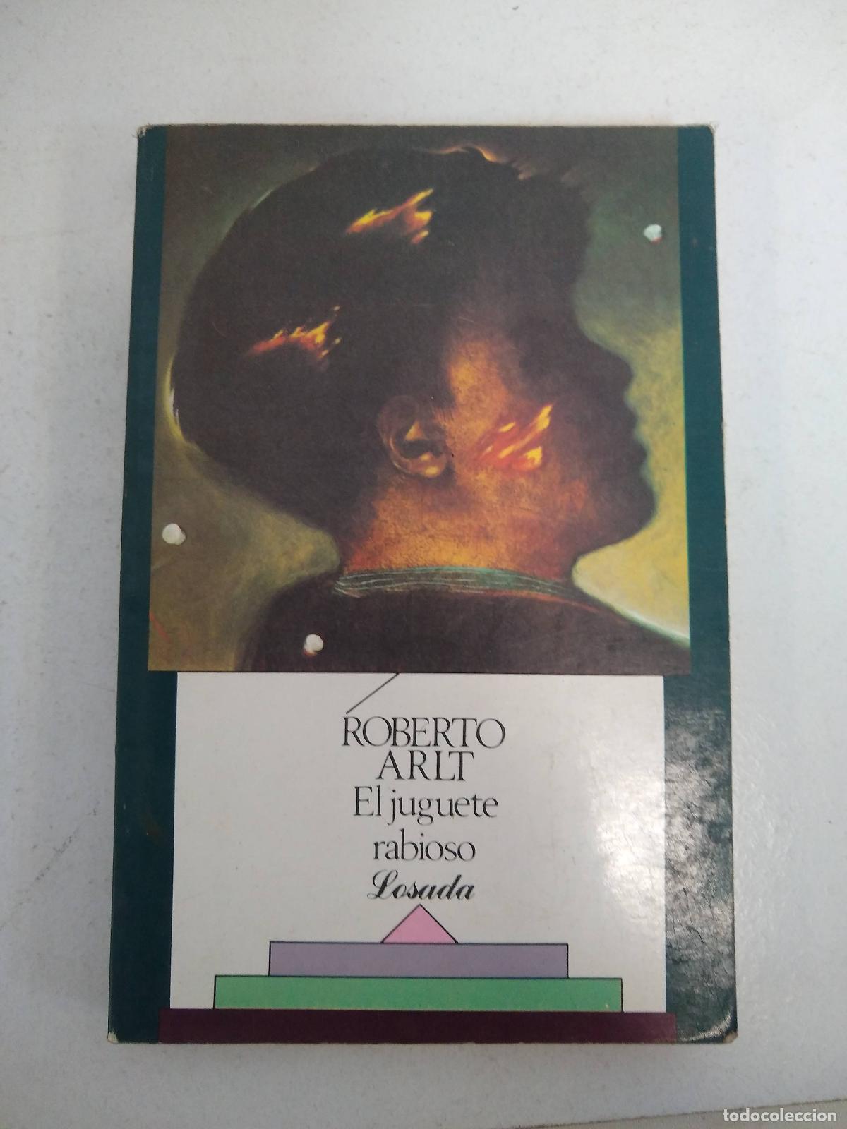 Libros: El juguete rabioso - Roberto Arlt - Foto 1